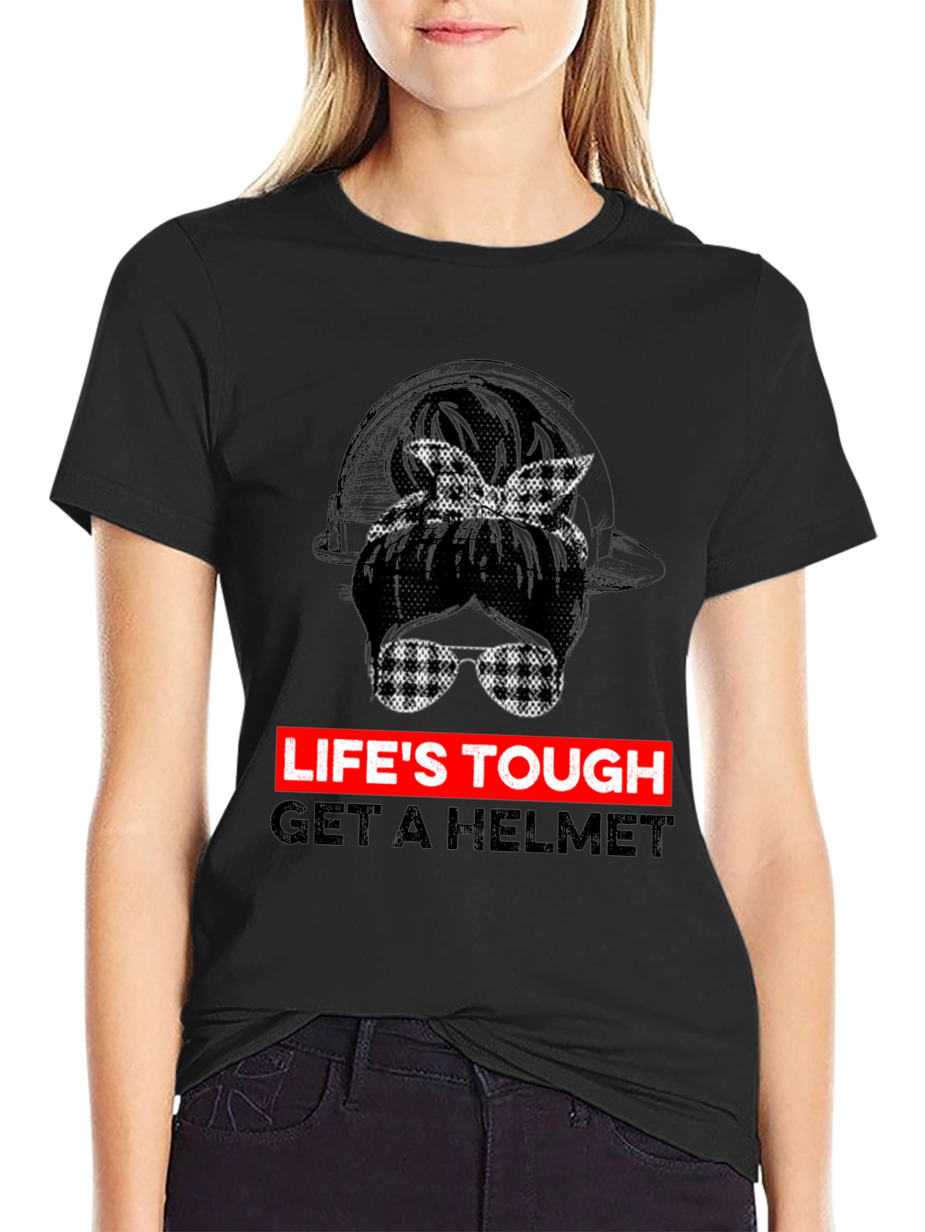Lifes Tough Get A Helmet Graphic Tee
