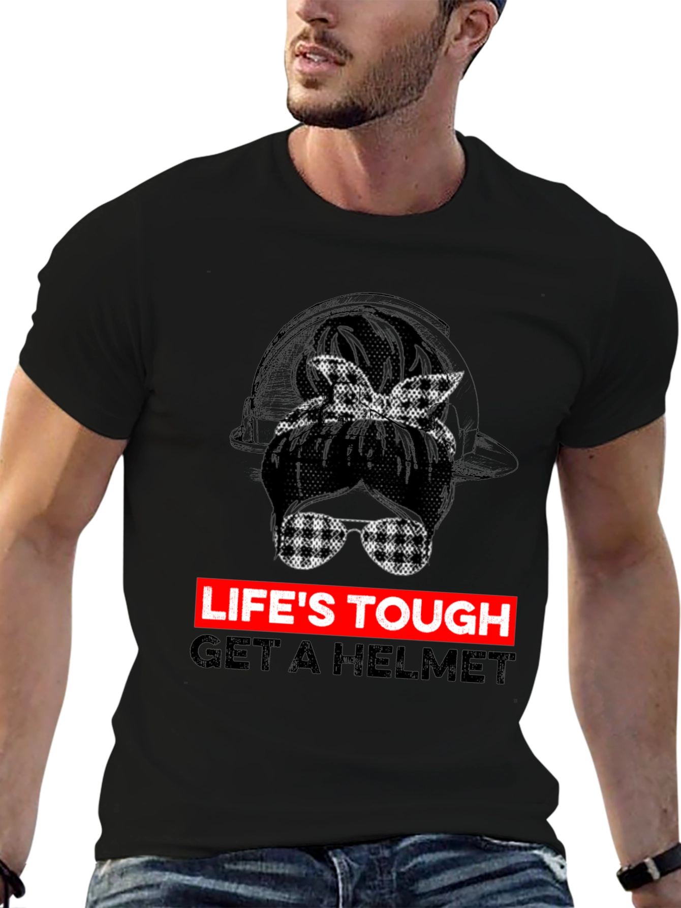 Lifes Tough Get A Helmet Graphic Tee