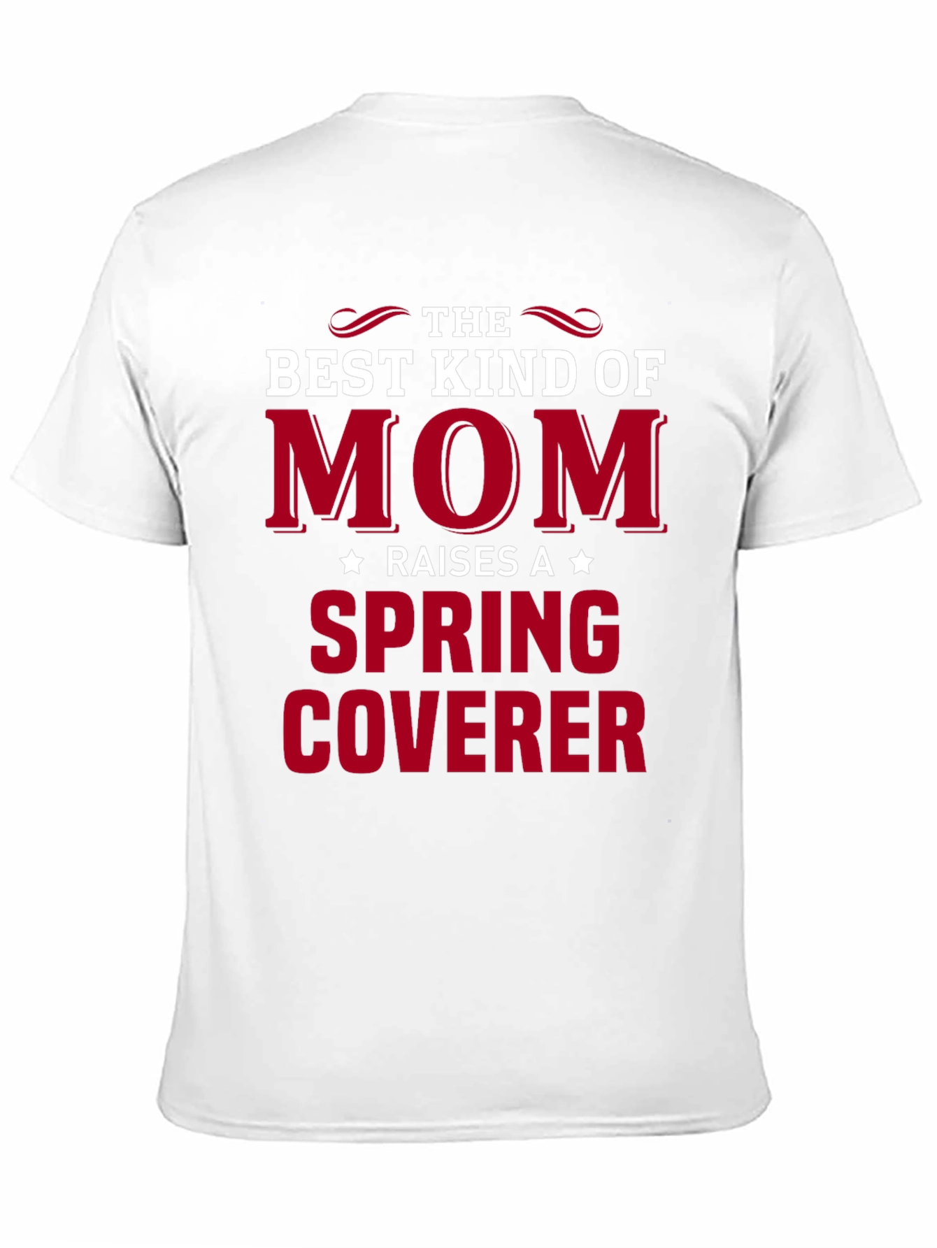 Best Kind of Mom Spring Coverer T-Shirt