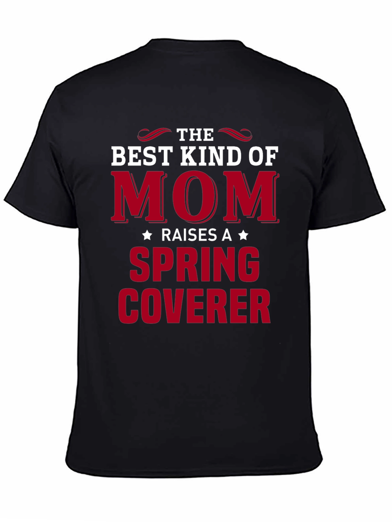 Best Kind of Mom Spring Coverer T-Shirt