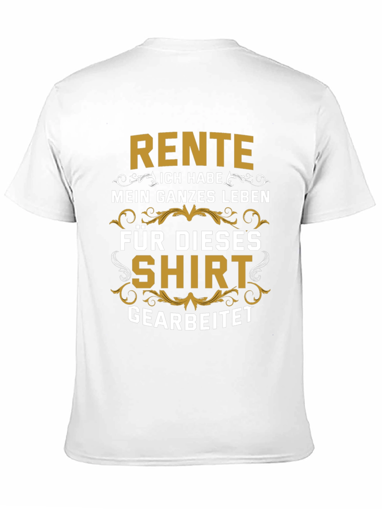 Rente German Retirement T-Shirt