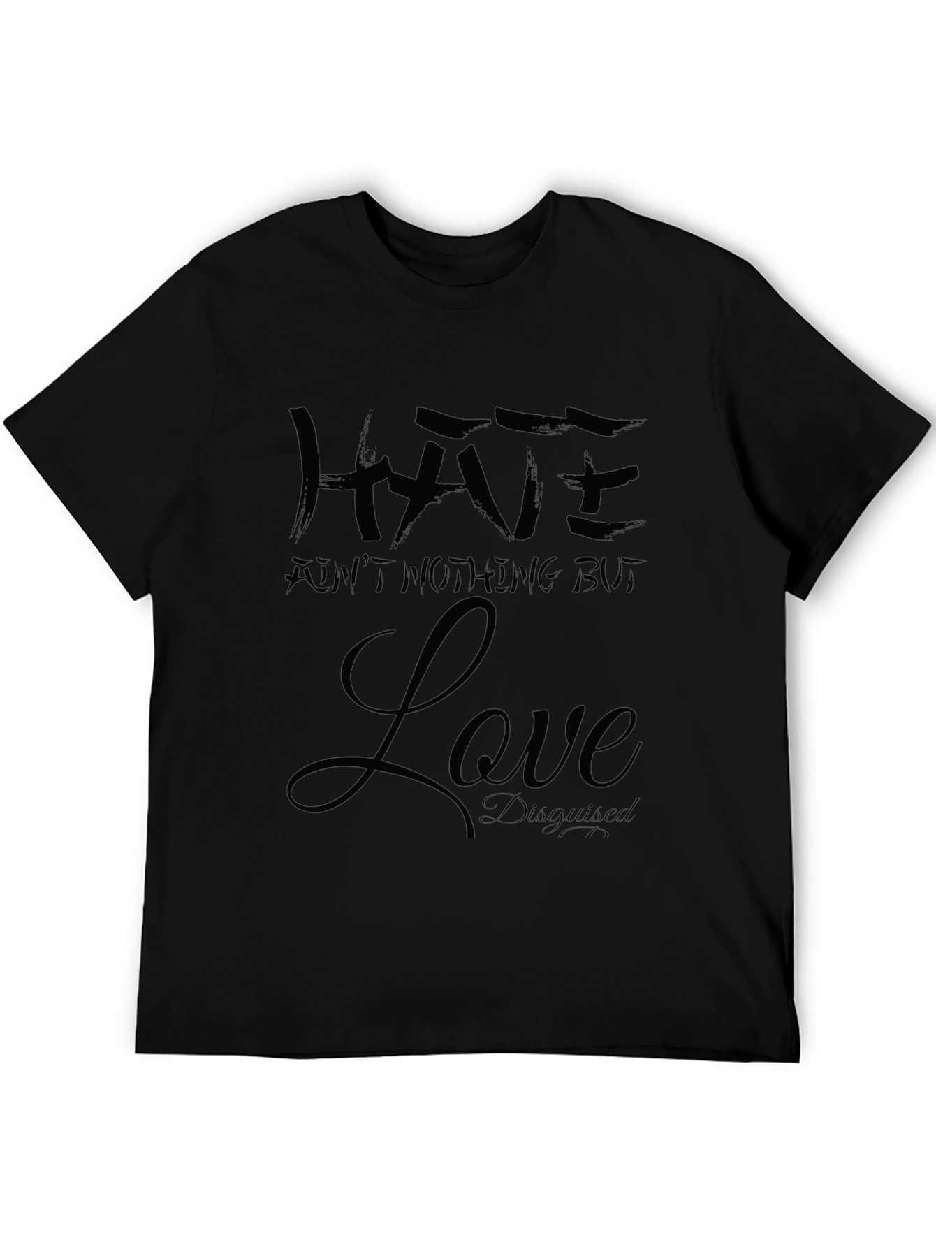 Hate Love Disguised Black T-Shirt