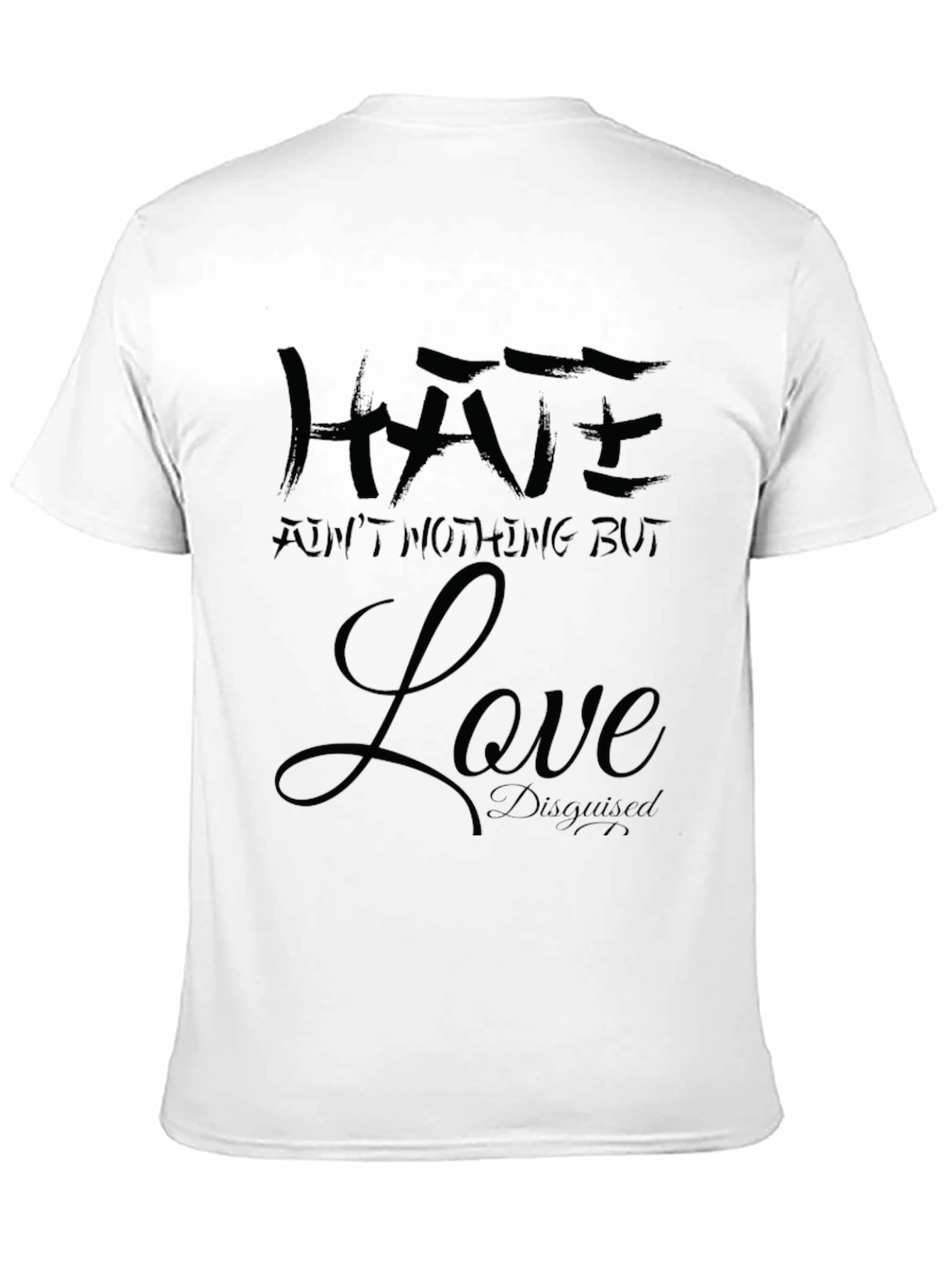 Hate Love Disguised Black T-Shirt