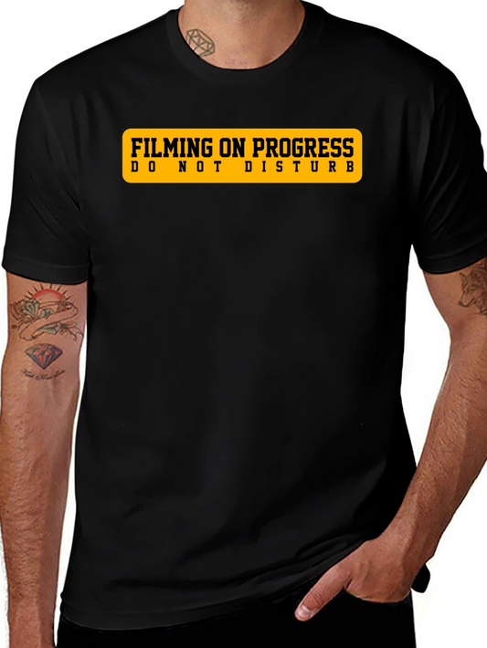 Filming On Progress T-Shirt