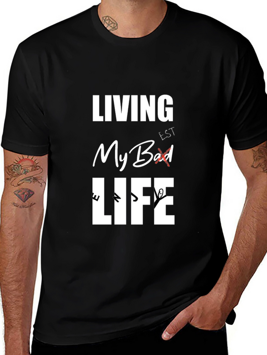 Living My Best Life Graphic T-Shirt