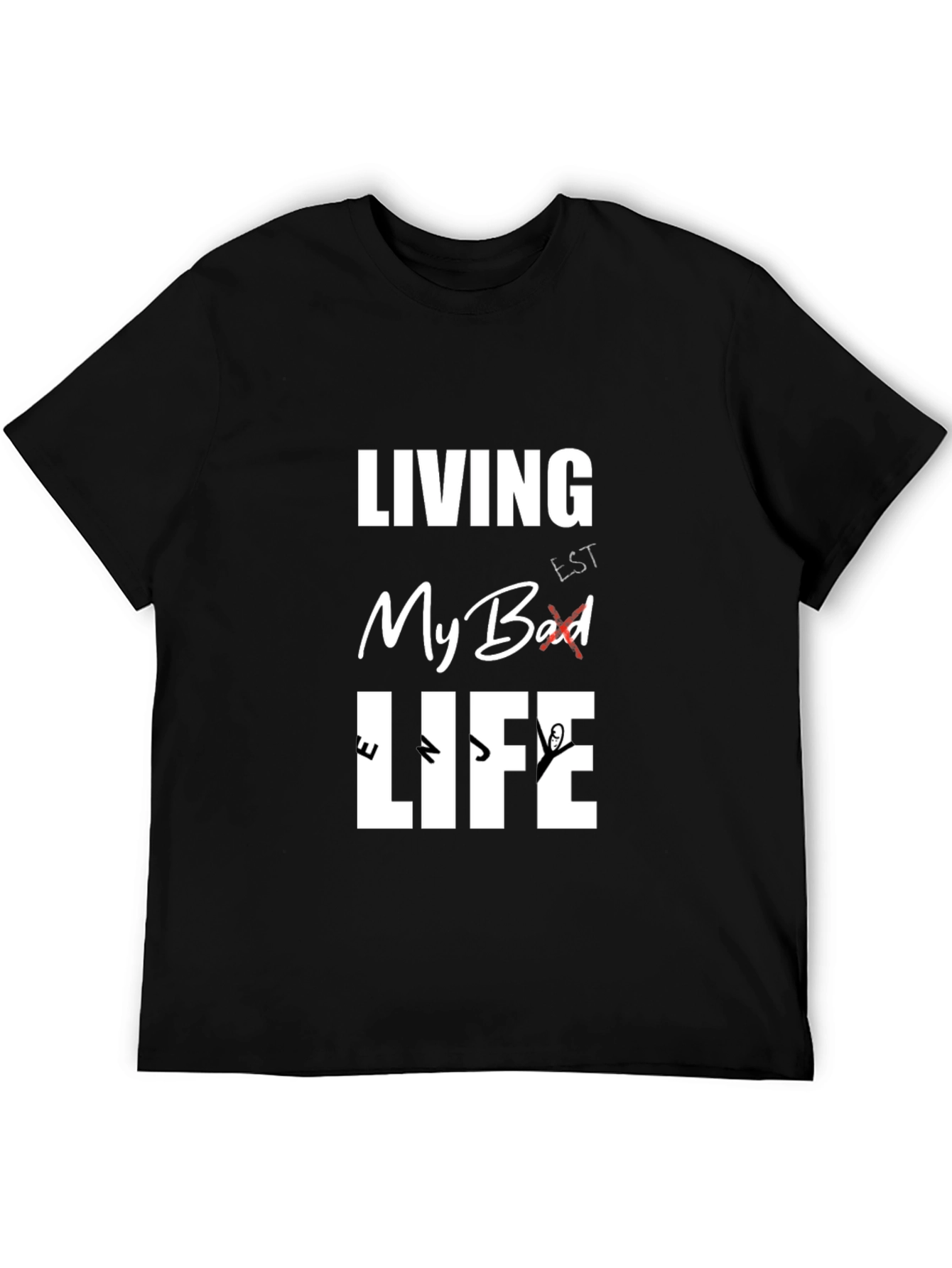 Living My Best Life Graphic T-Shirt