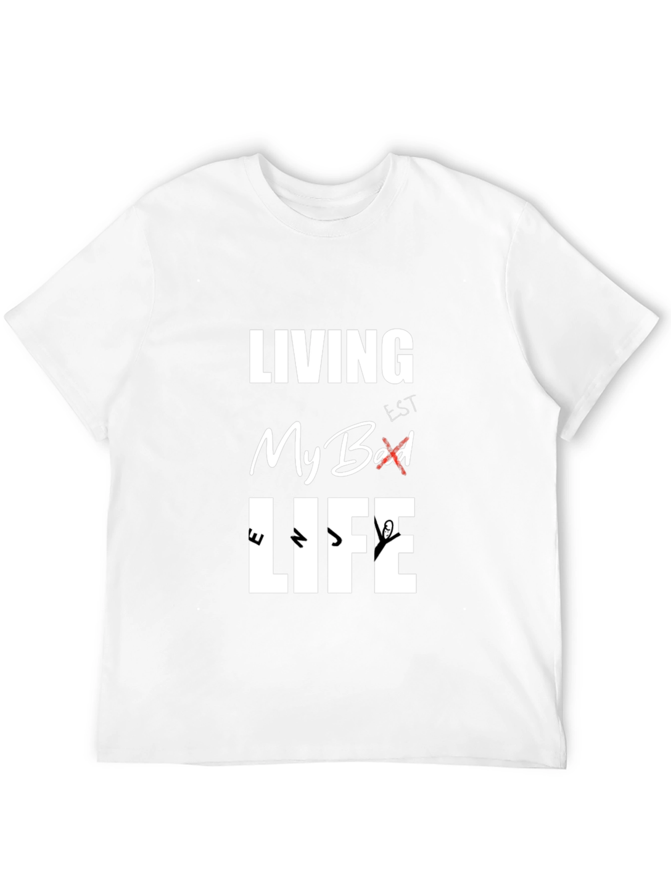 Living My Best Life Graphic T-Shirt