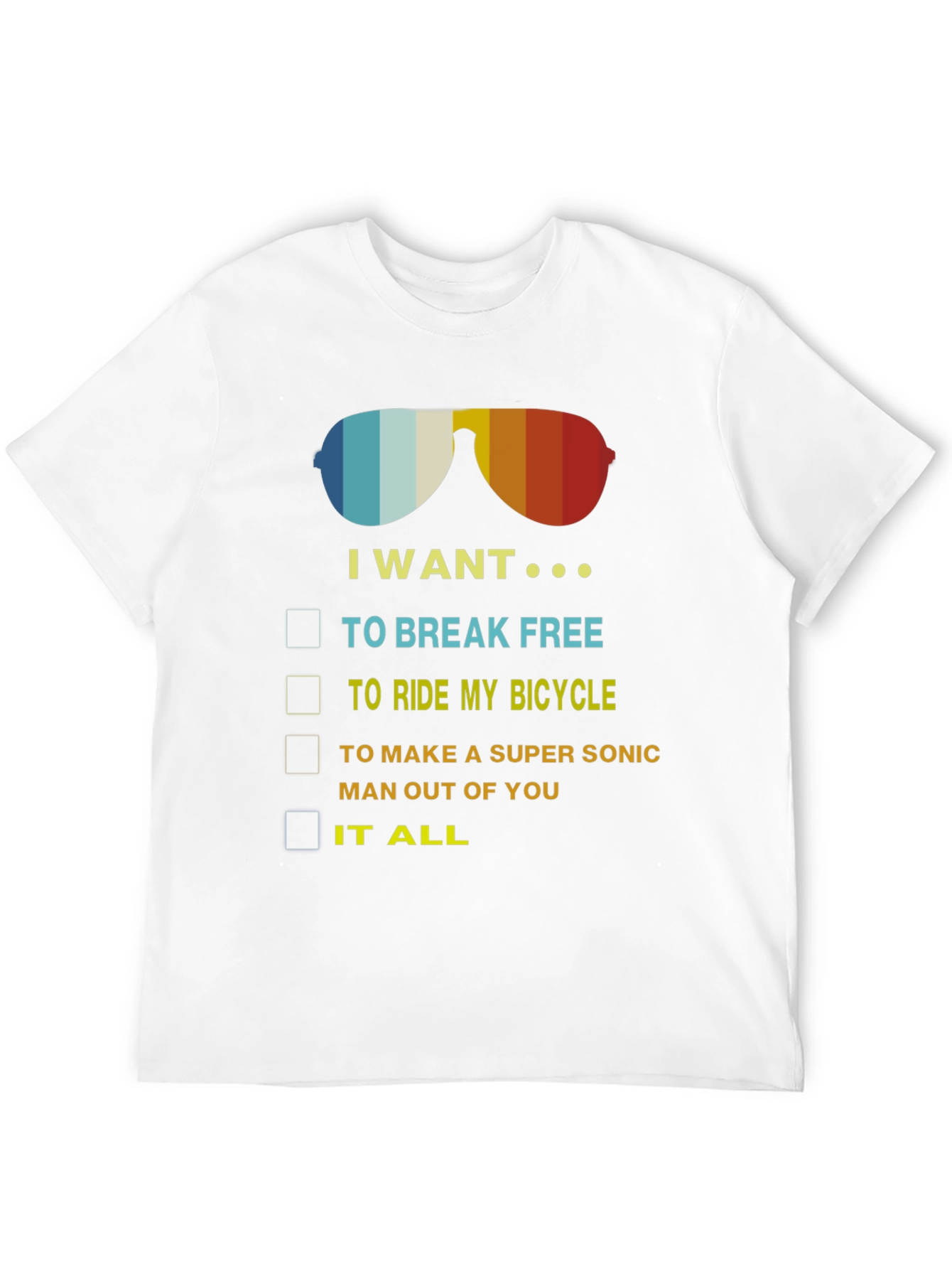 I Want It All T-Shirt