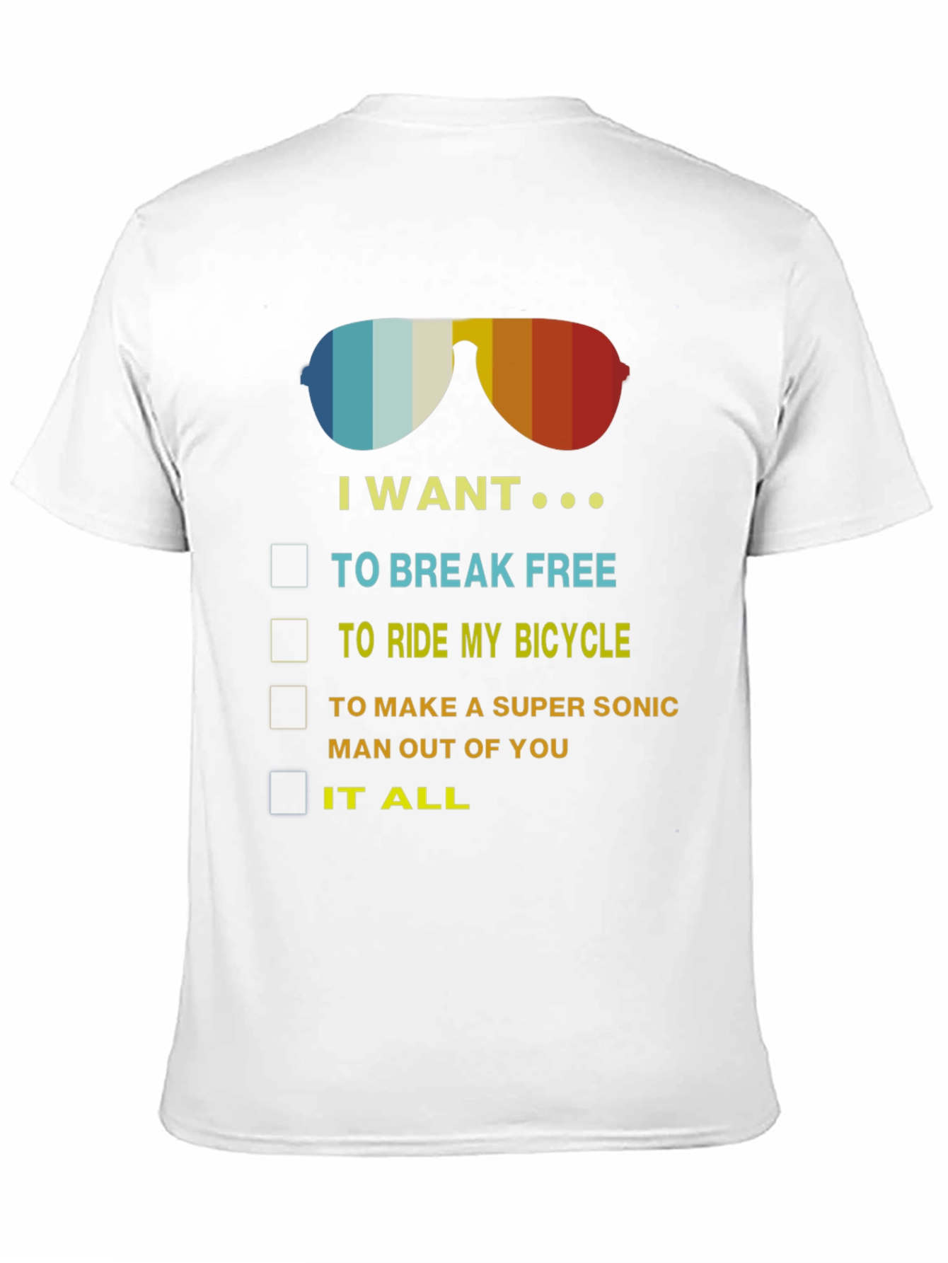 I Want It All T-Shirt