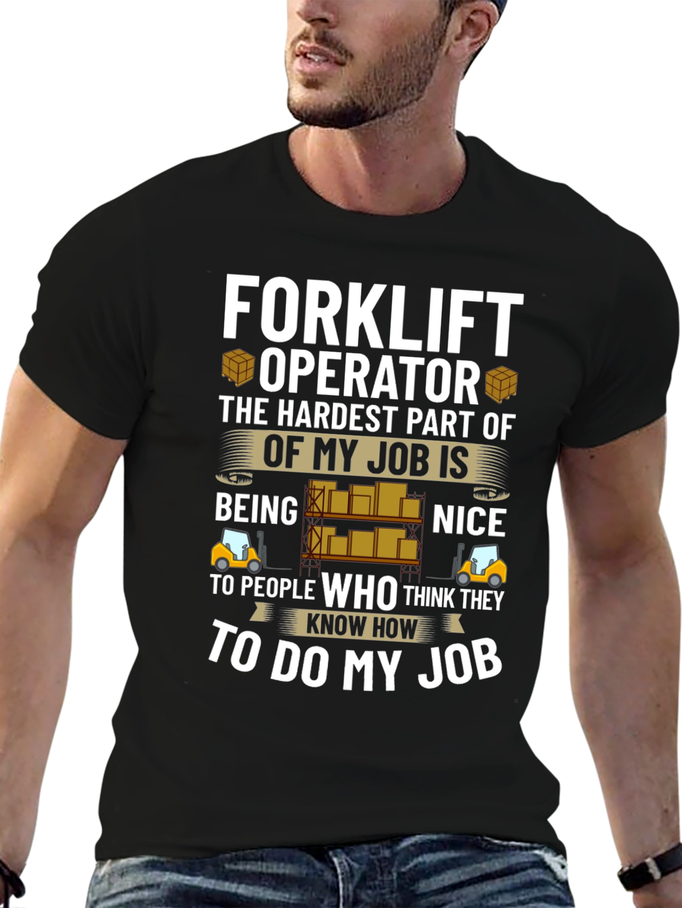 Forklift Operator Job T-Shirt
