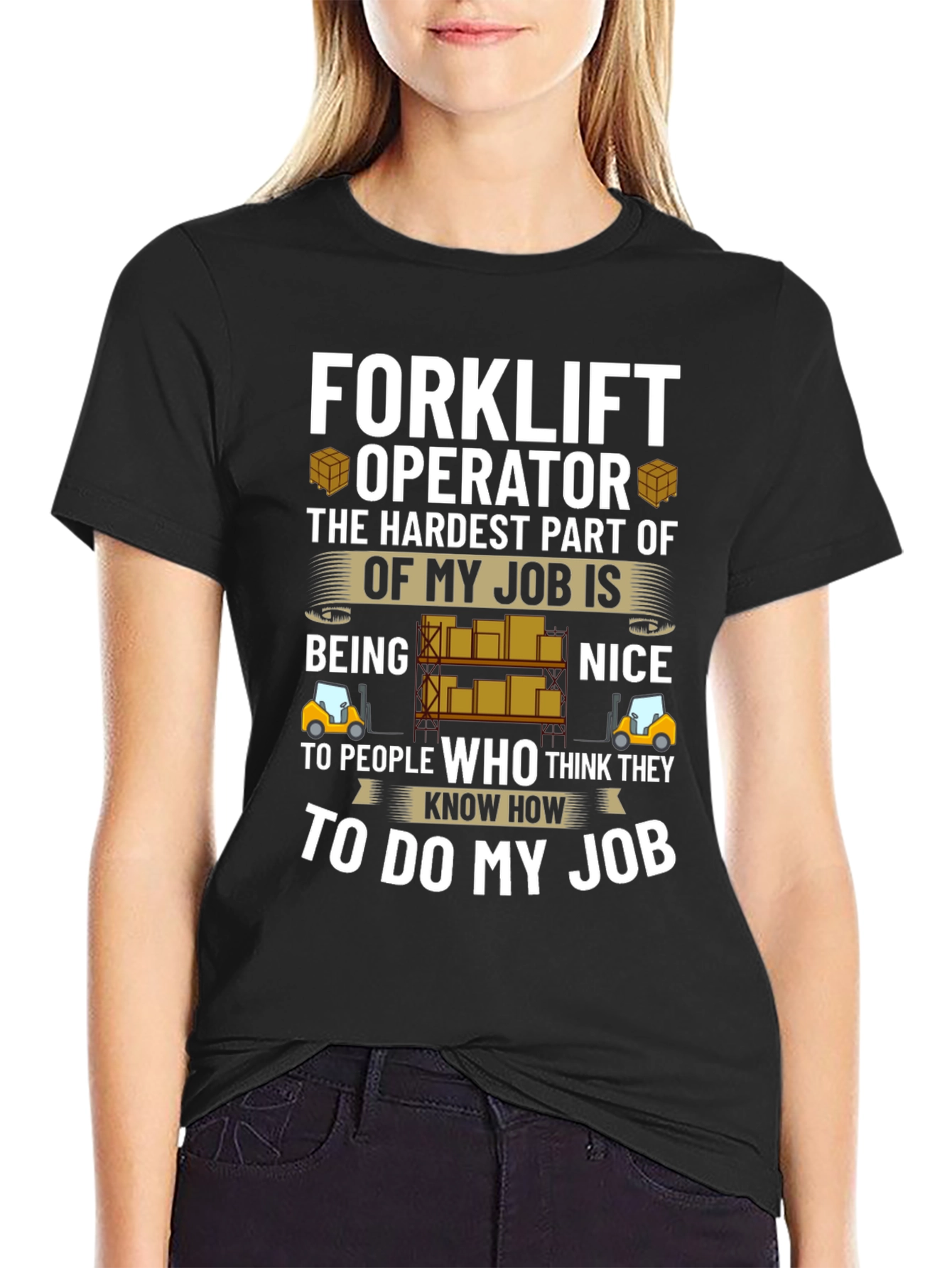 Forklift Operator Job T-Shirt
