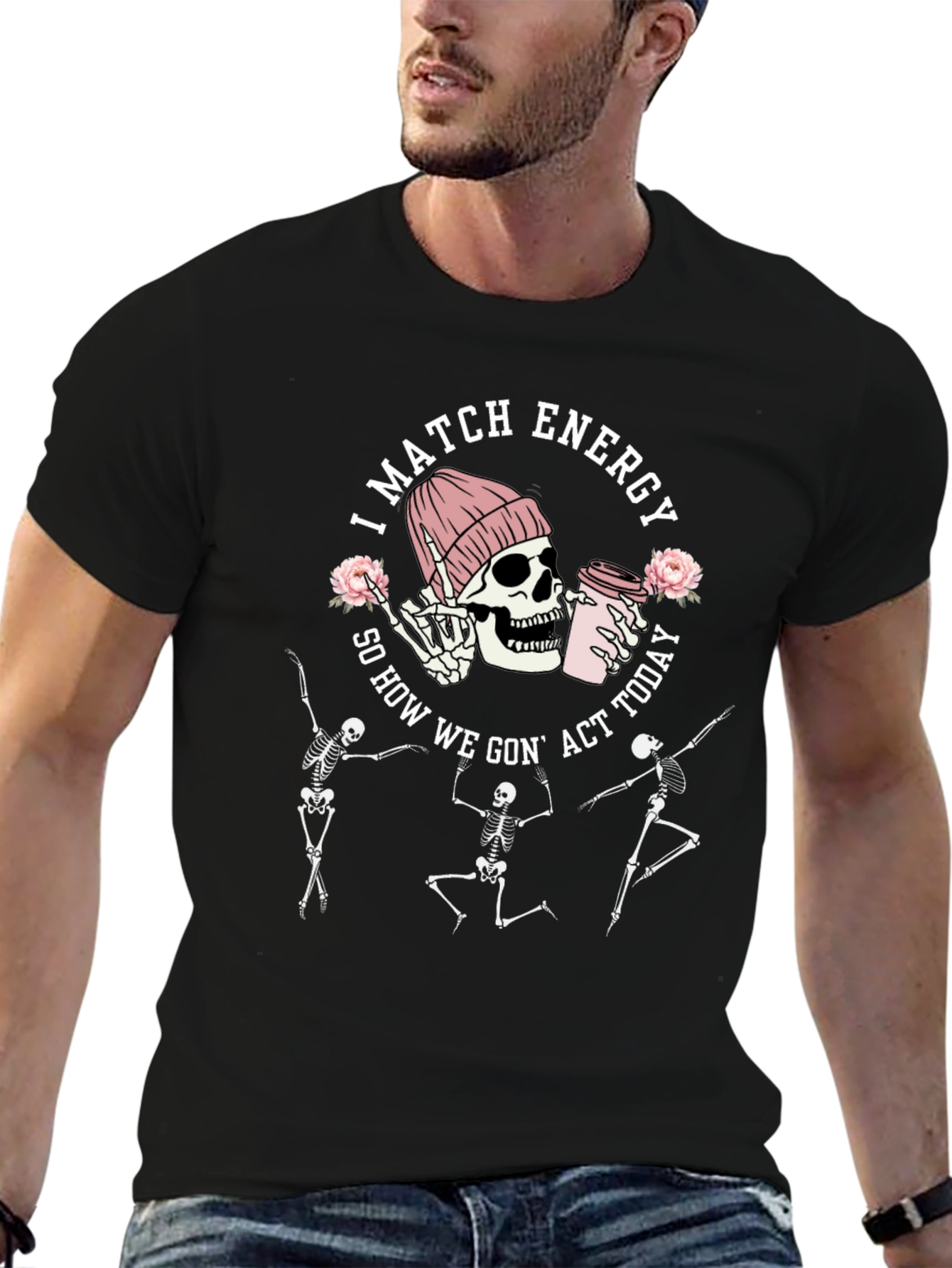 Funny Skeleton I Match Energy Graphic T-Shirt