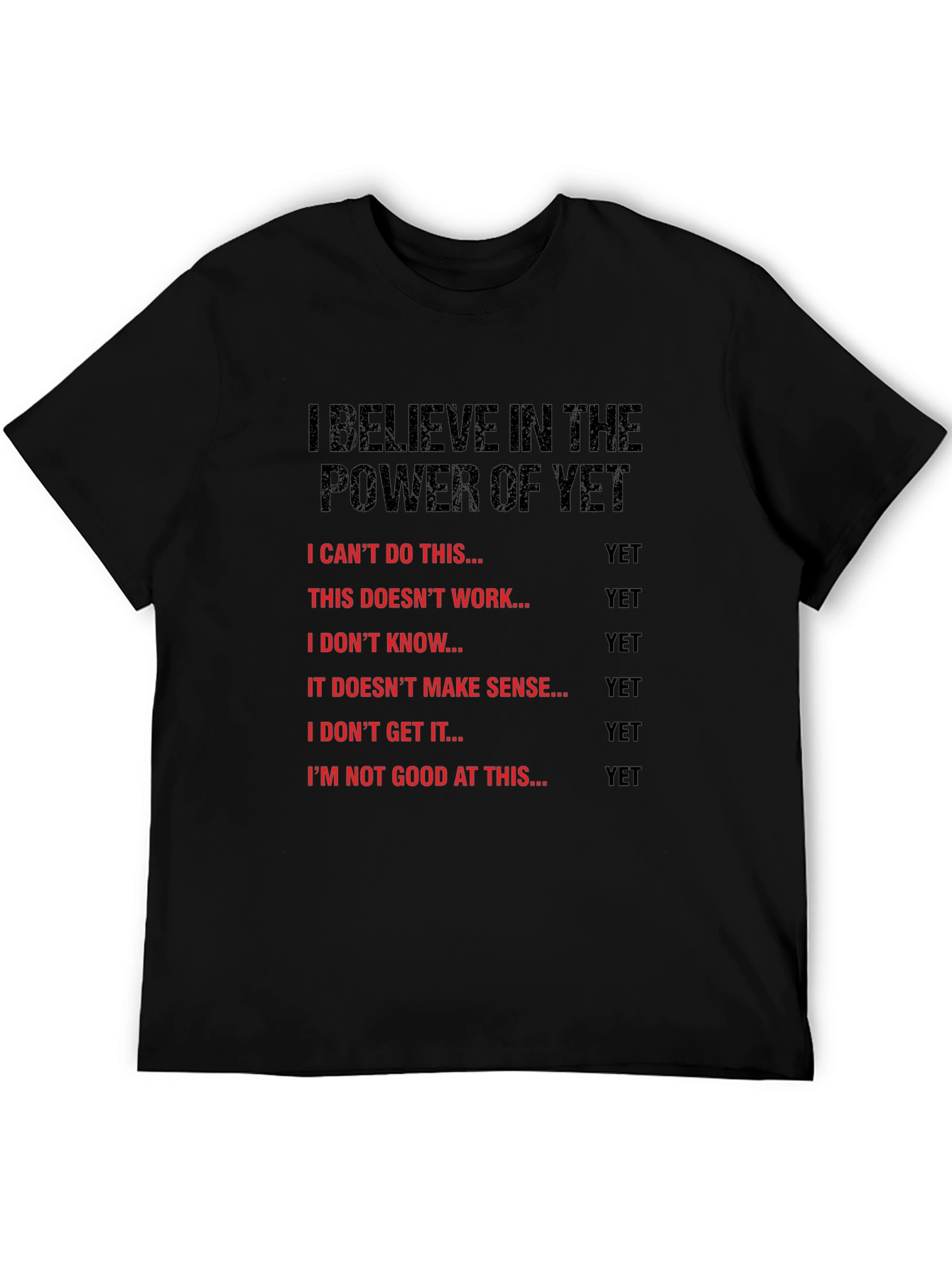 Power of Yet T-Shirt - Growth Mindset