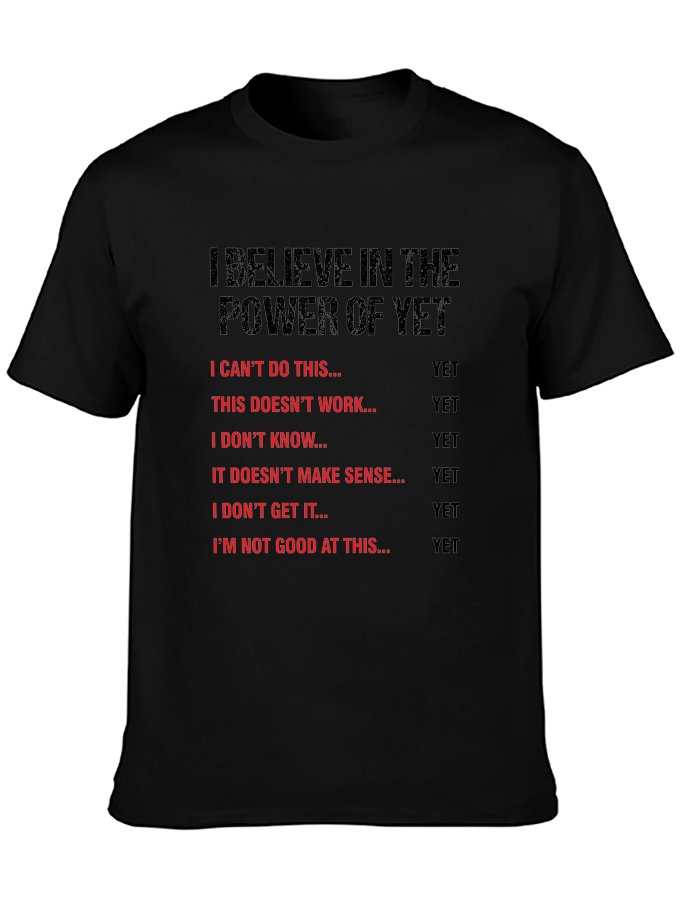 Power of Yet T-Shirt - Growth Mindset