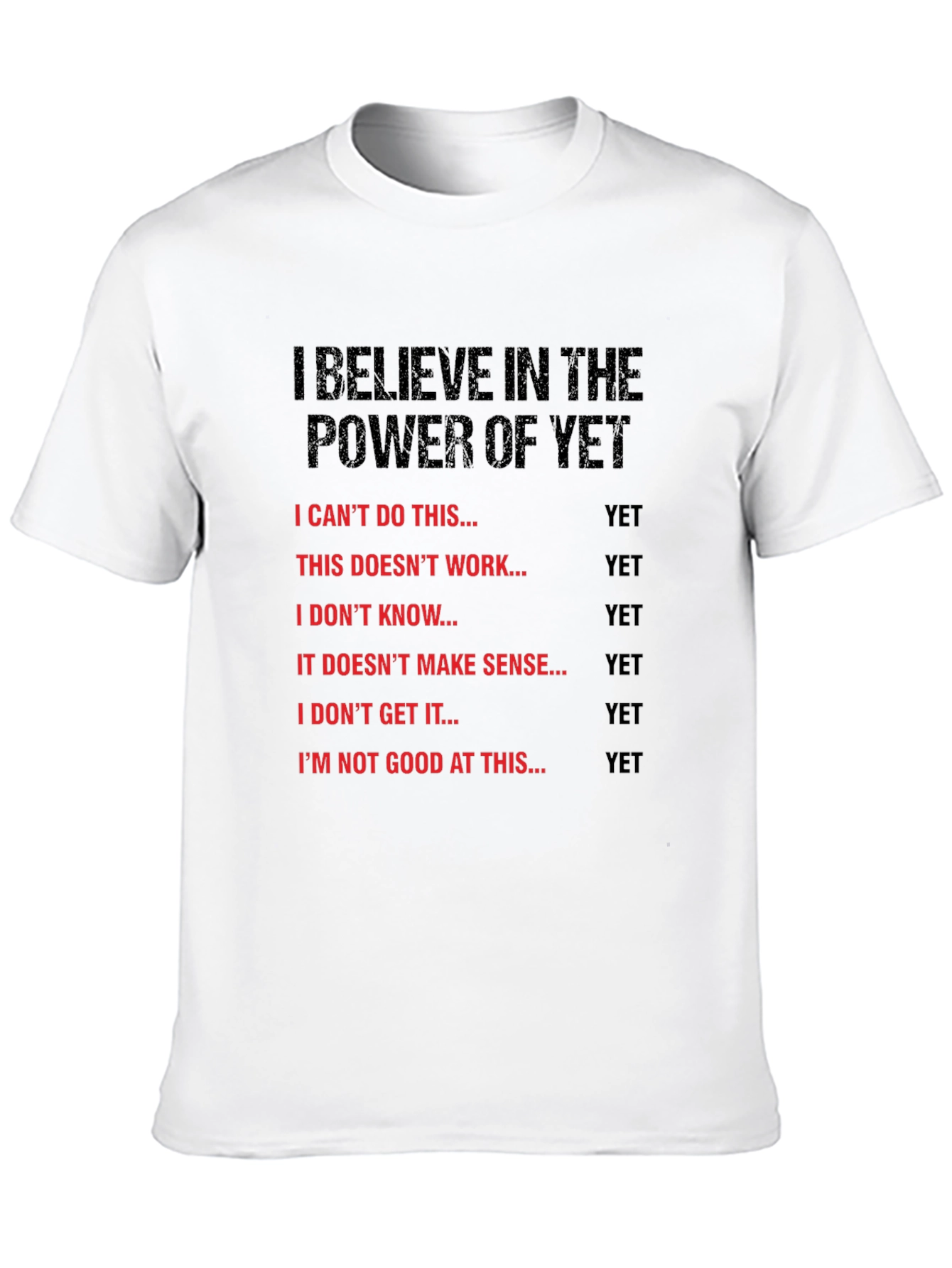 Power of Yet T-Shirt - Growth Mindset
