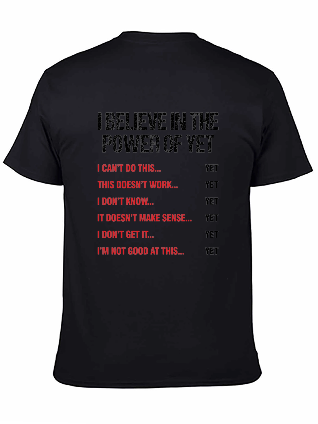 Power of Yet T-Shirt - Growth Mindset
