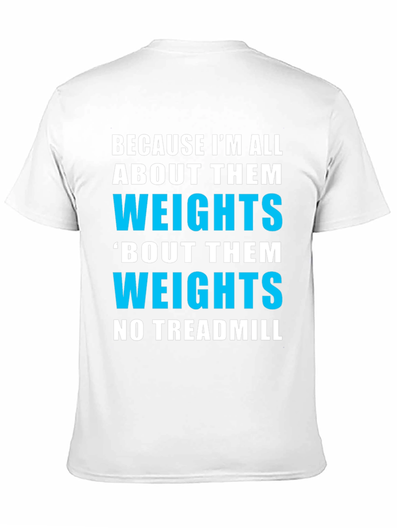 Weightlifting Gym T-Shirt - Funny Fitness Apparel