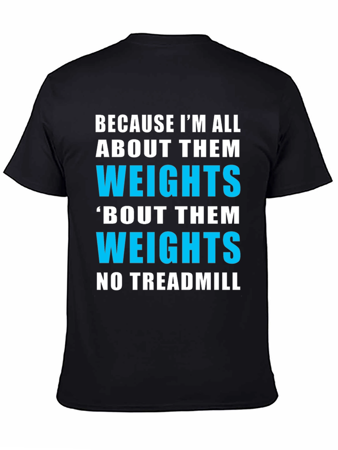 Weightlifting Gym T-Shirt - Funny Fitness Apparel