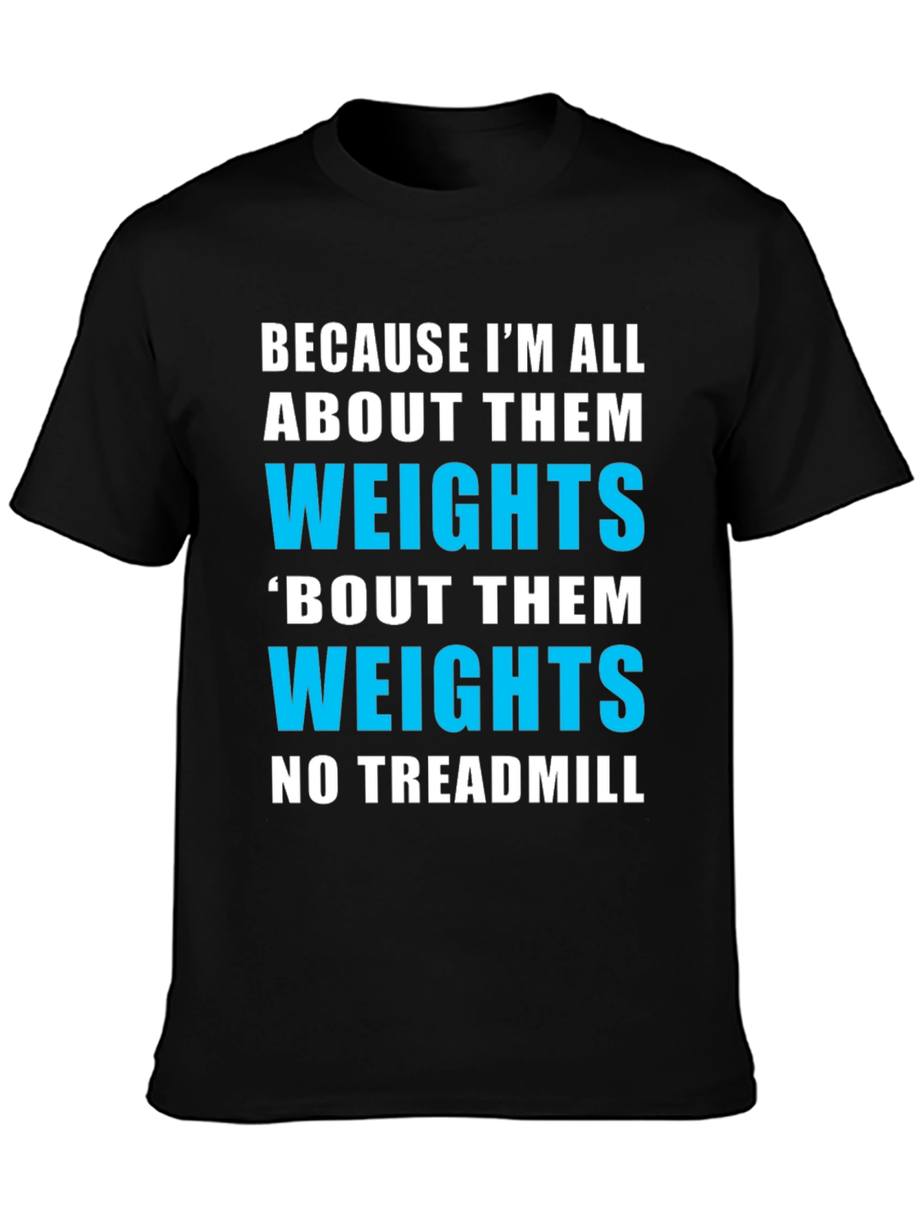 Weightlifting Gym T-Shirt - Funny Fitness Apparel