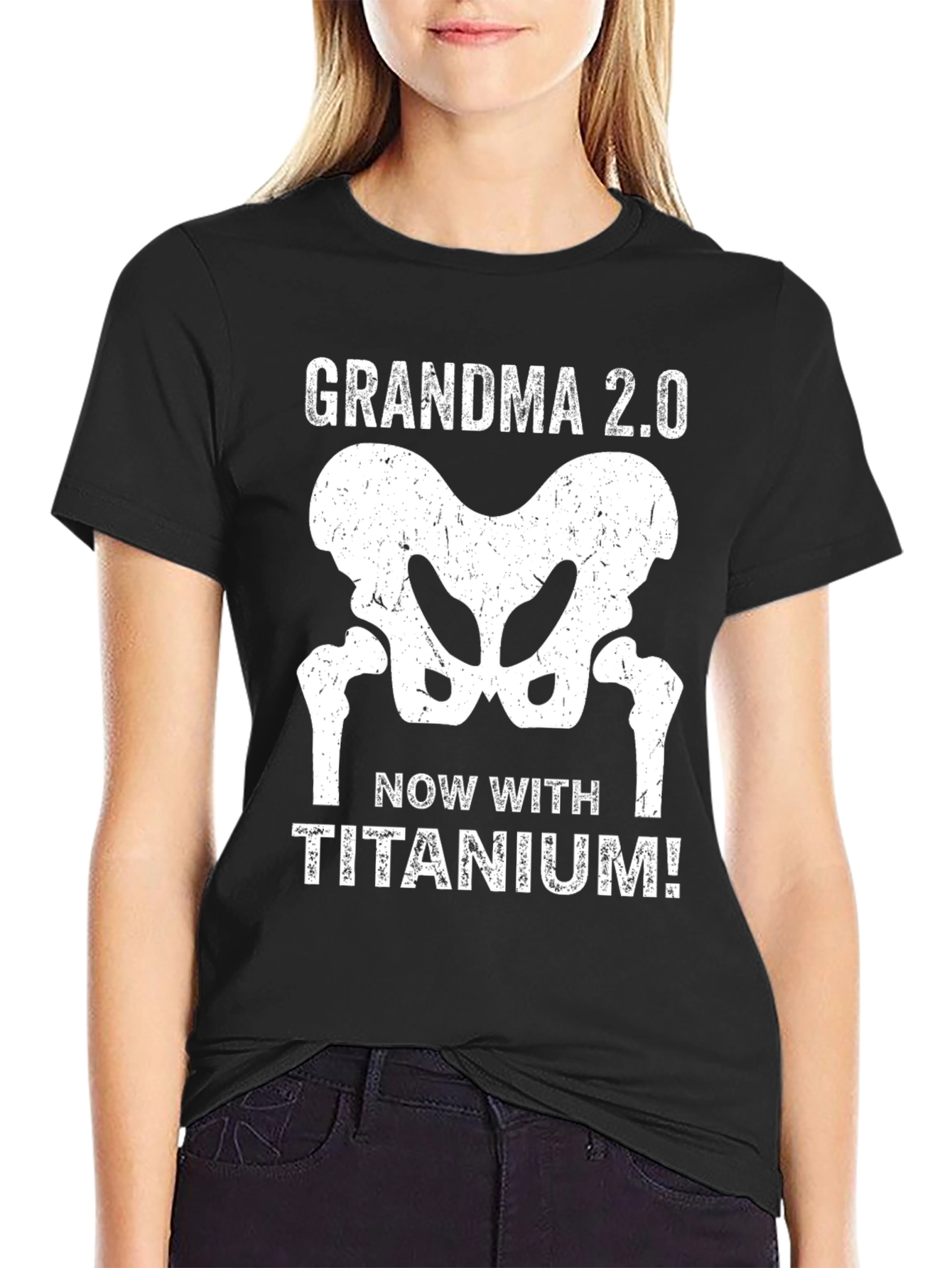 Grandma 2.0 Titanium Hip Replacement T-Shirt