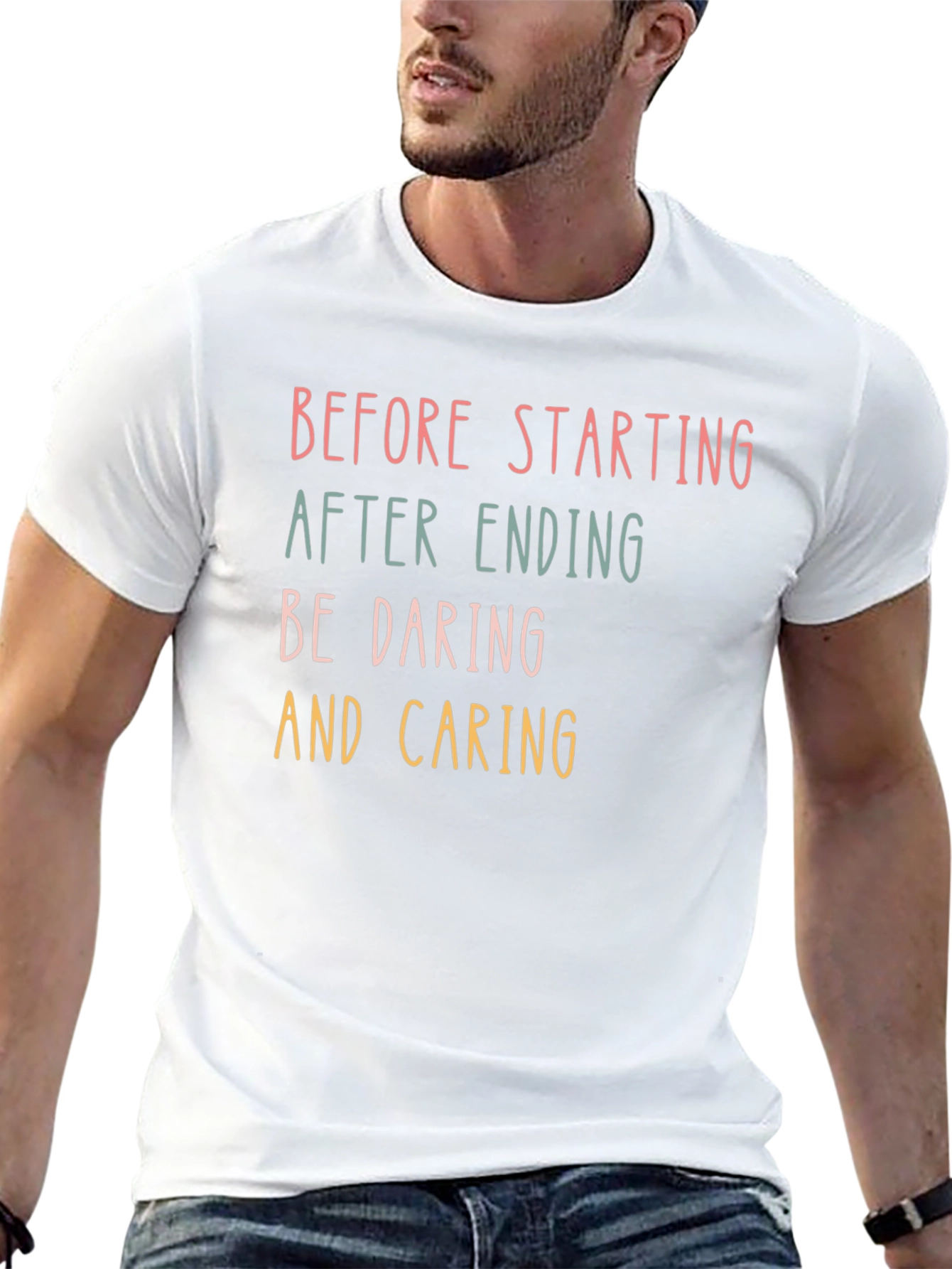 Inspirational Graphic Tee: Before Starting Be Caring