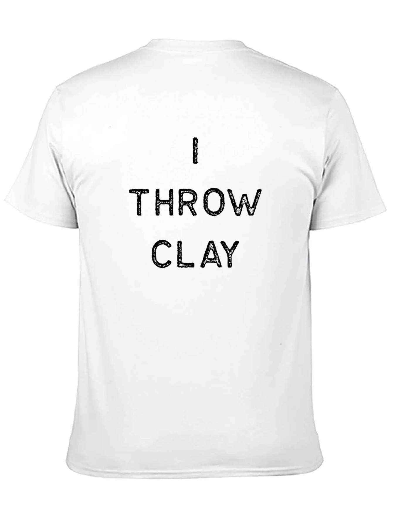 I Throw Clay T-Shirt
