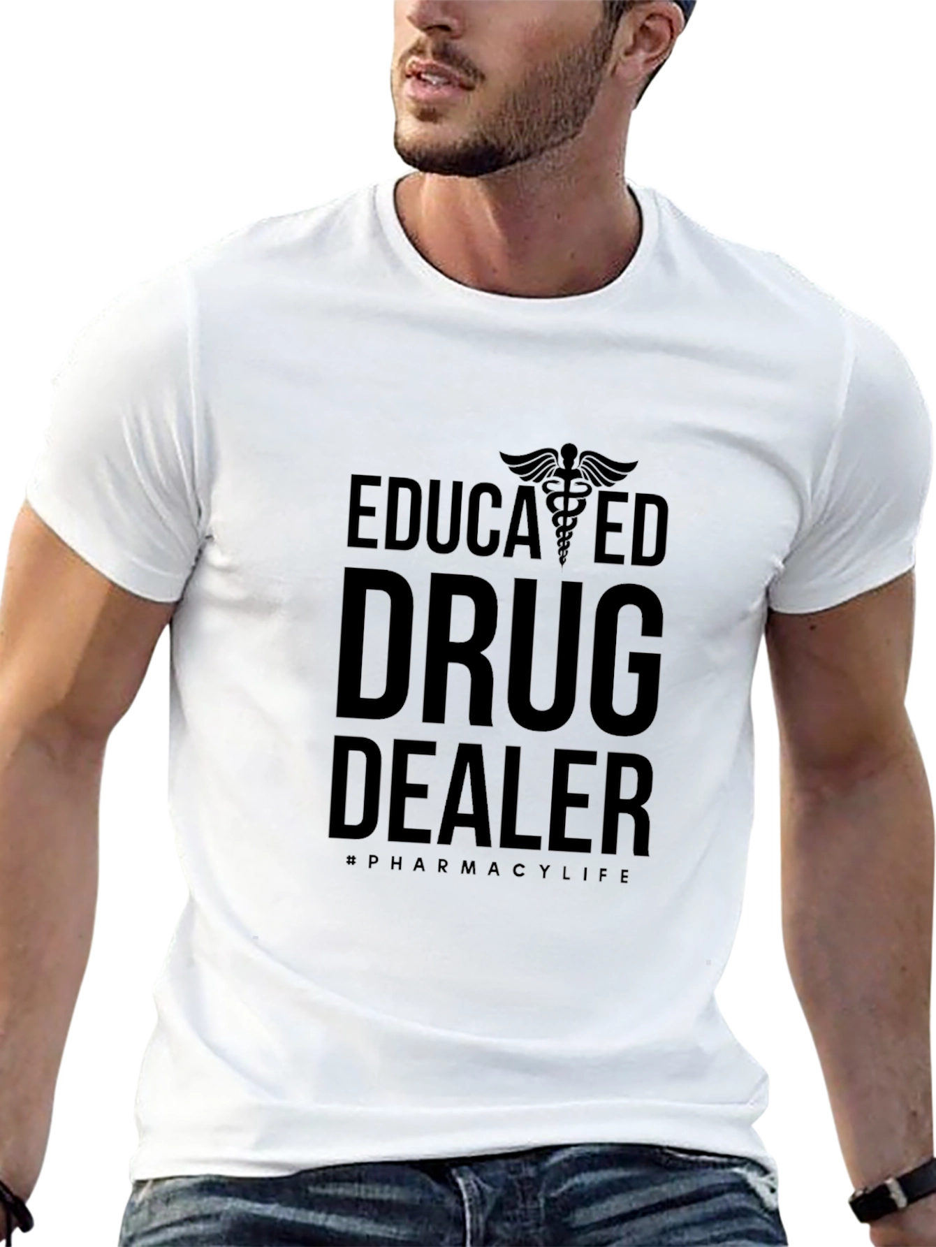 Educated Drug Dealer Pharmacy Life T-Shirt