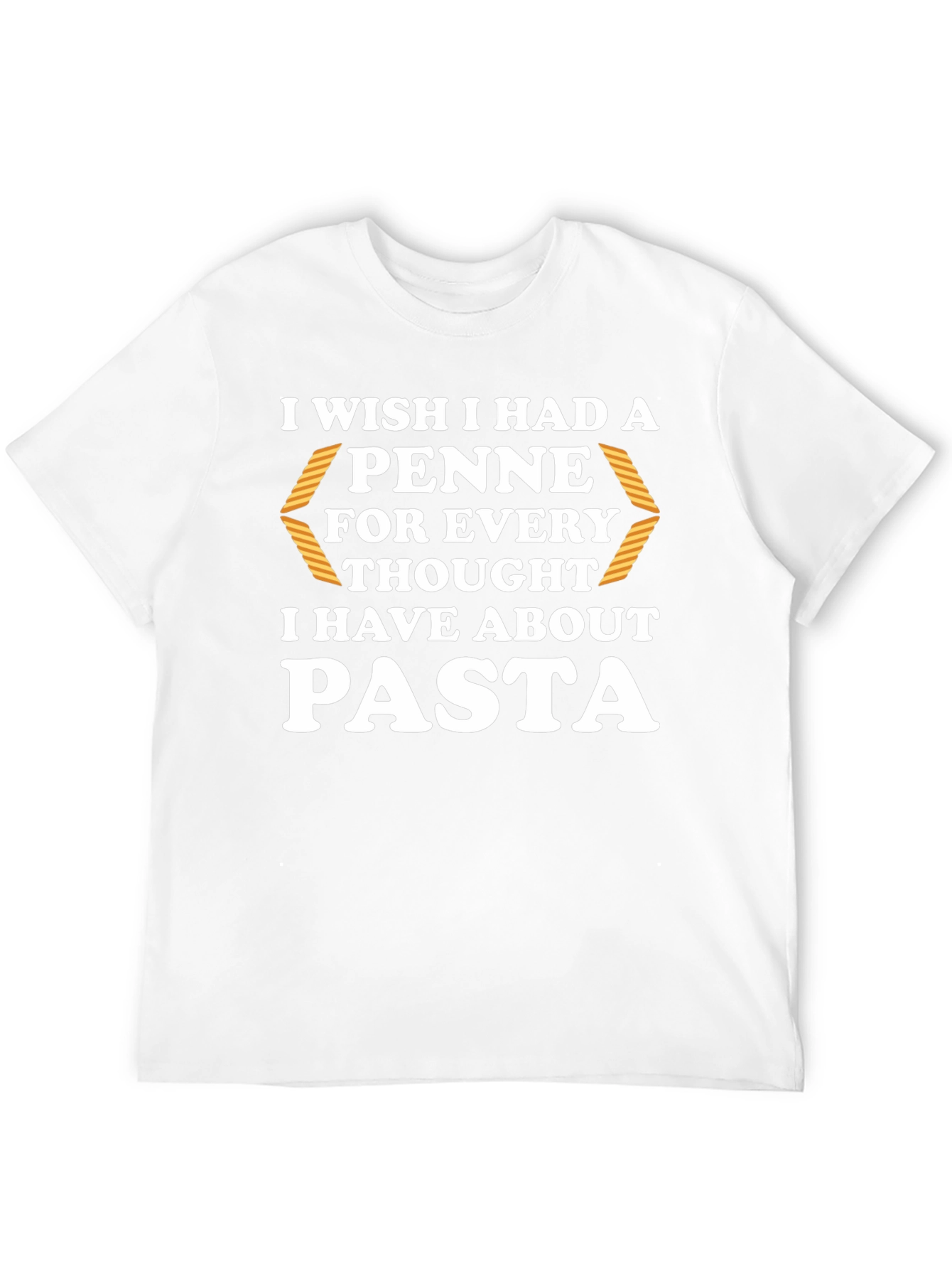 Pasta Lover T-Shirt - Penne Thoughts