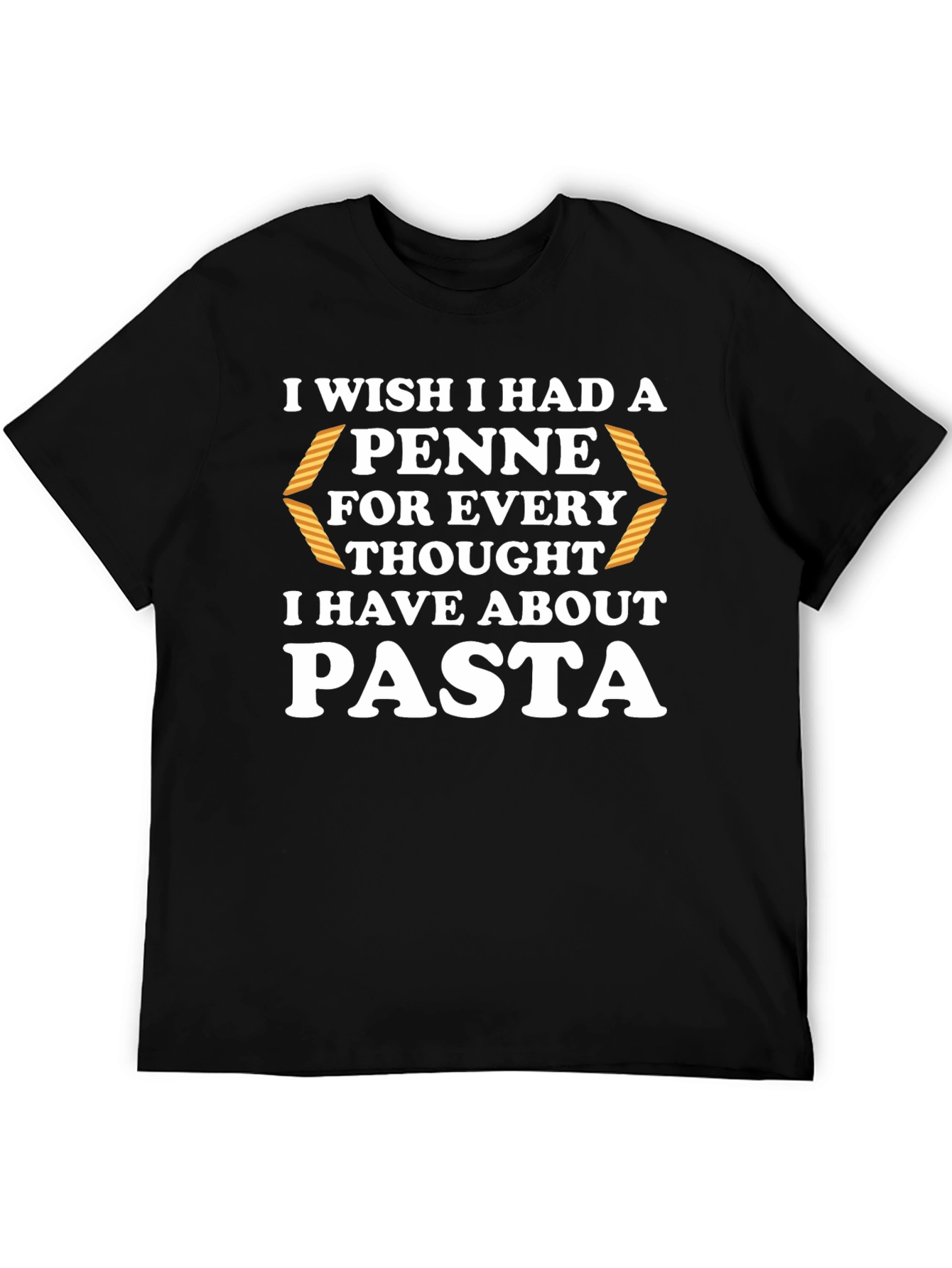 Pasta Lover T-Shirt - Penne Thoughts