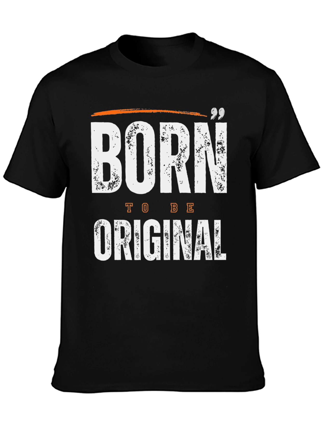 Born to Be Original Graphic Tee