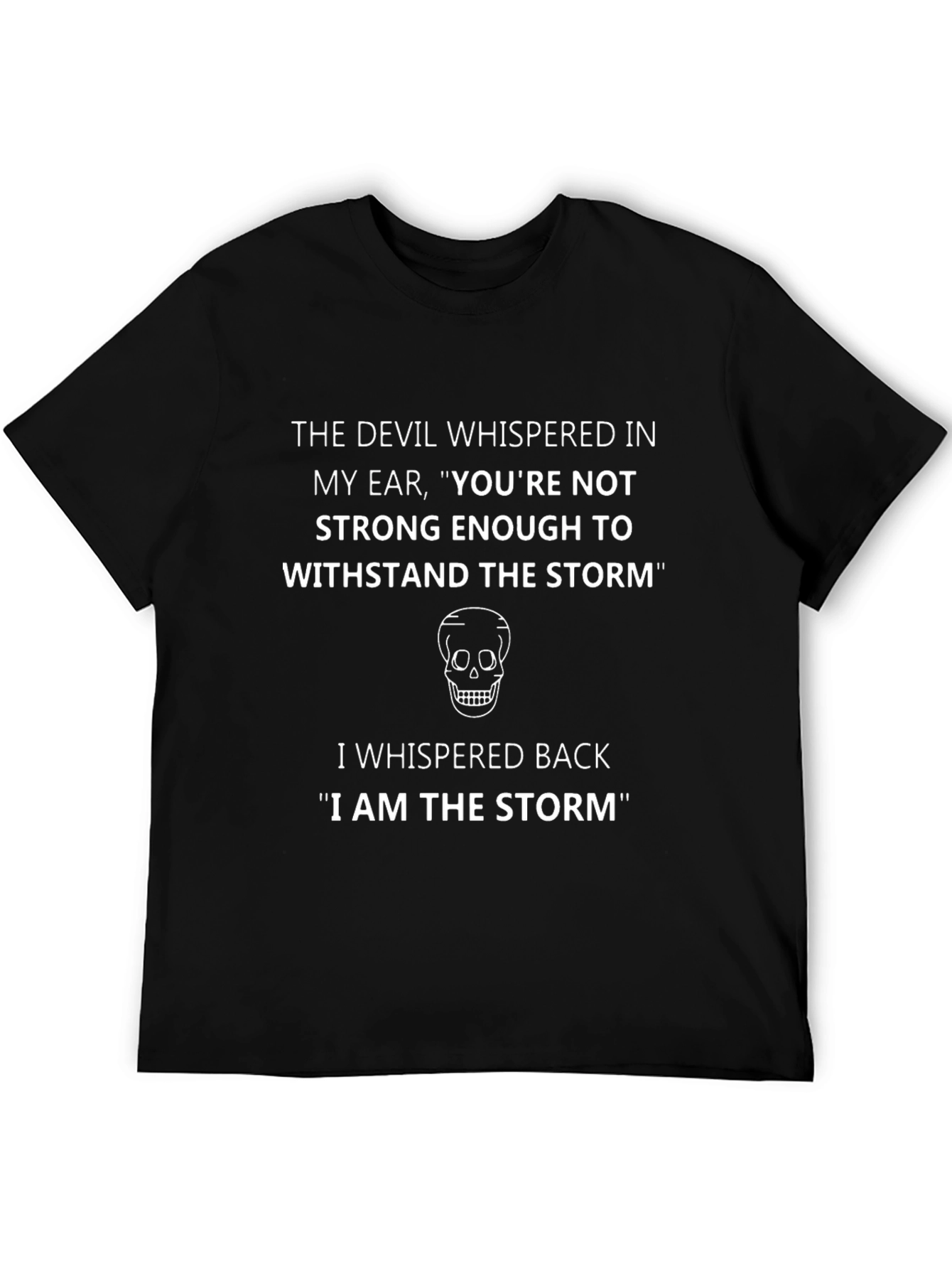 I Am The Storm Graphic T-Shirt