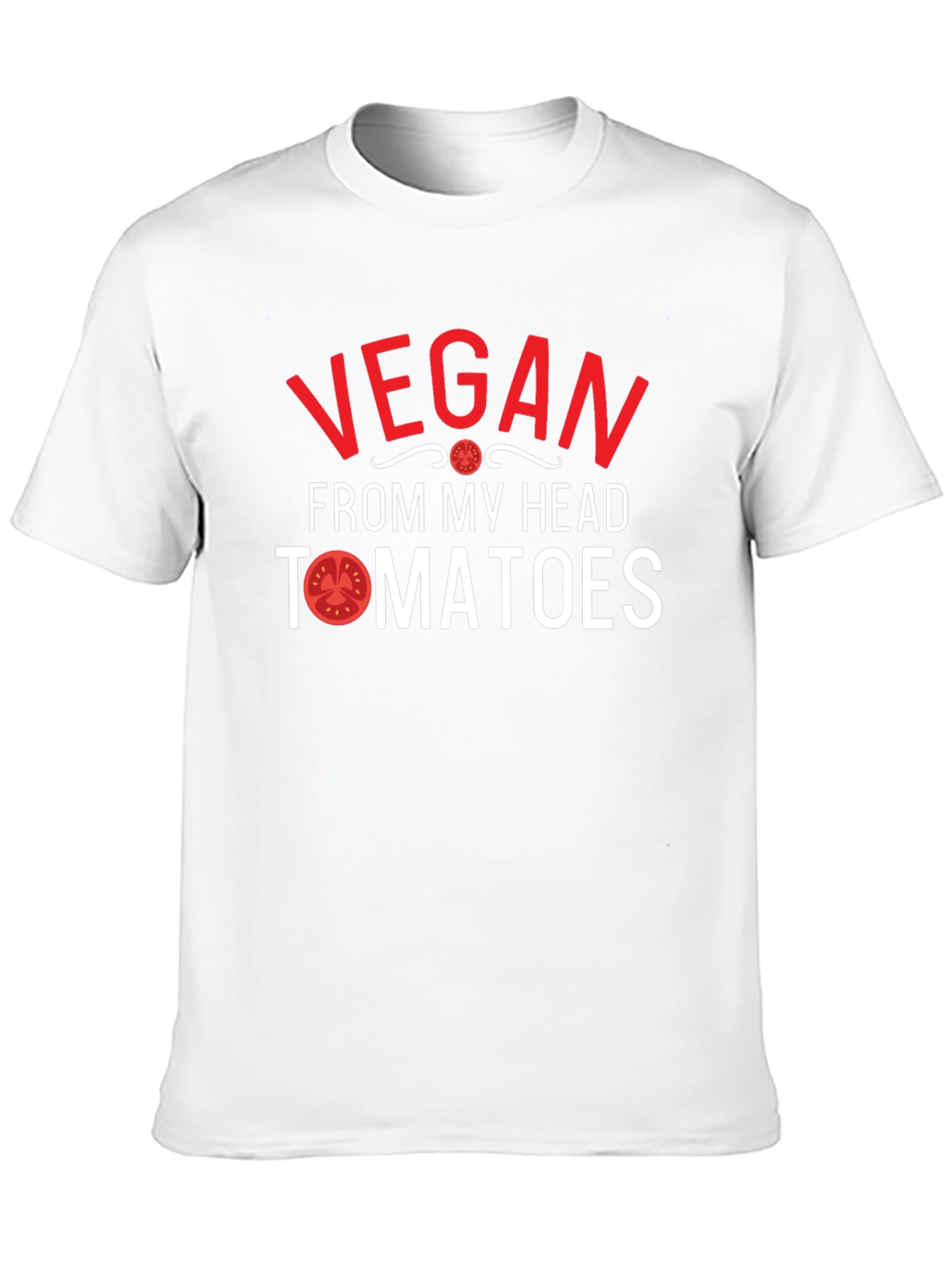 Vegan From My Head Tomatoes T-Shirt