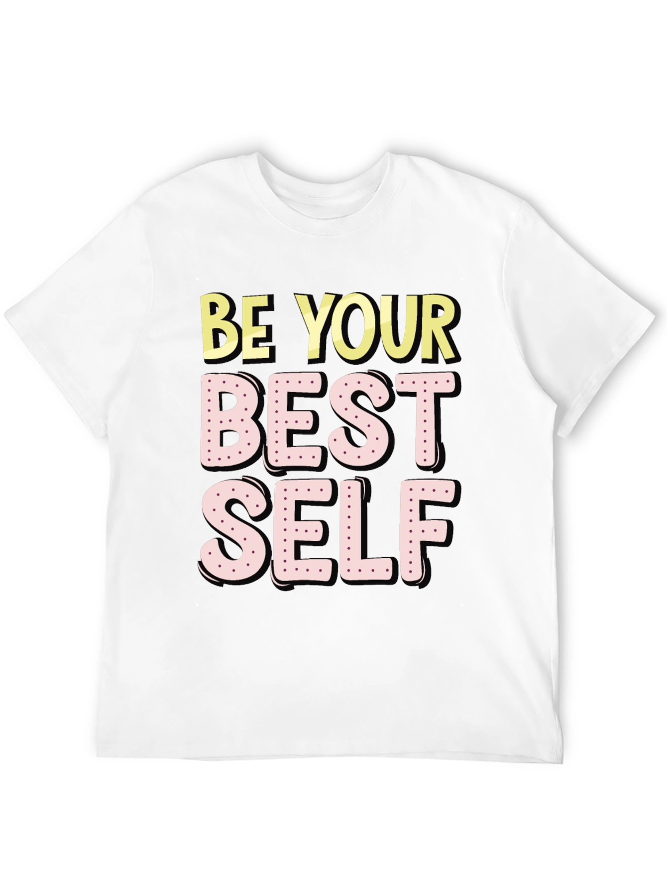 Be Your Best Self T-Shirt - Motivational Graphic Tee