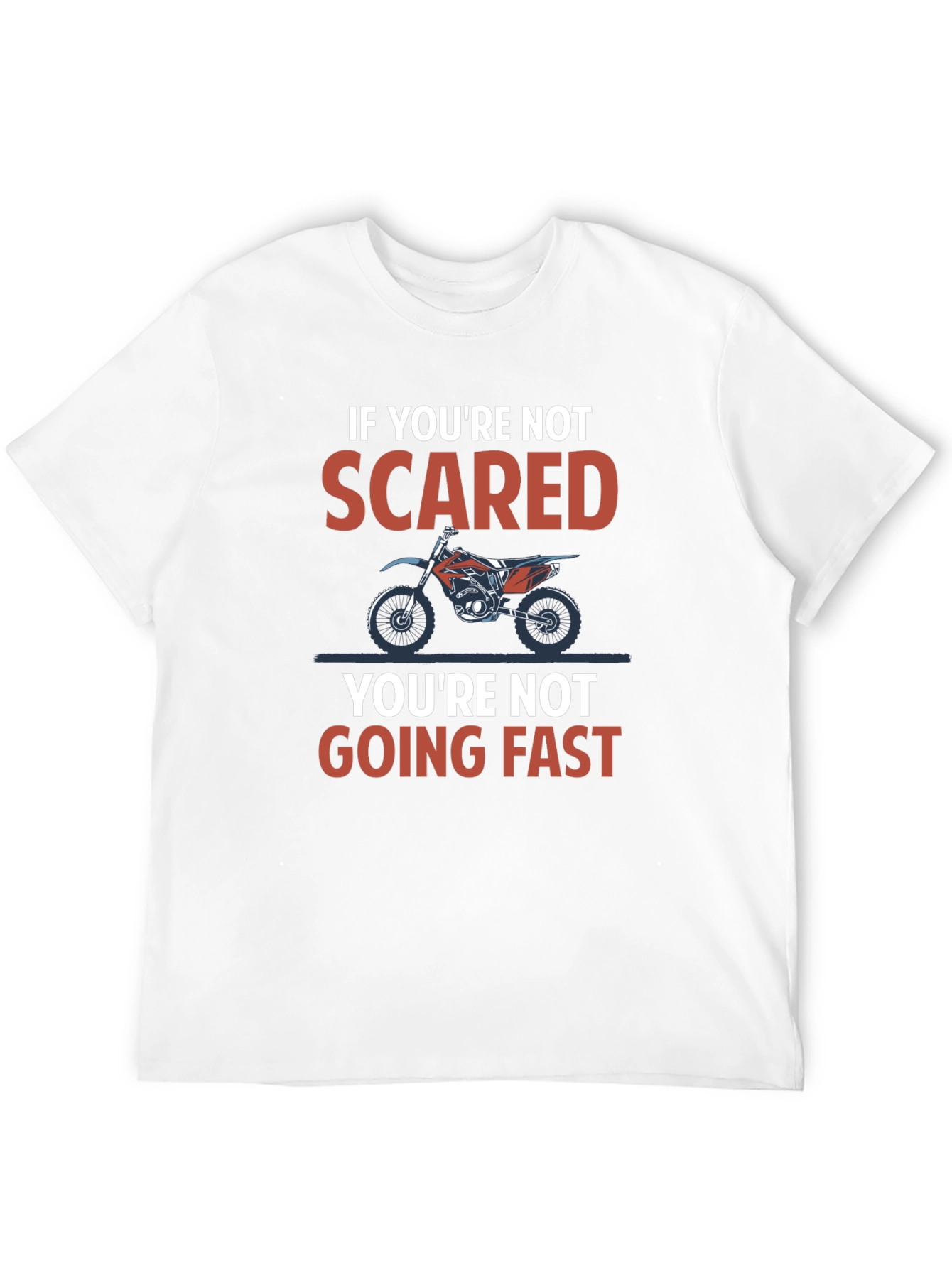 Scared Motorcycle T-Shirt - Ride Fast!