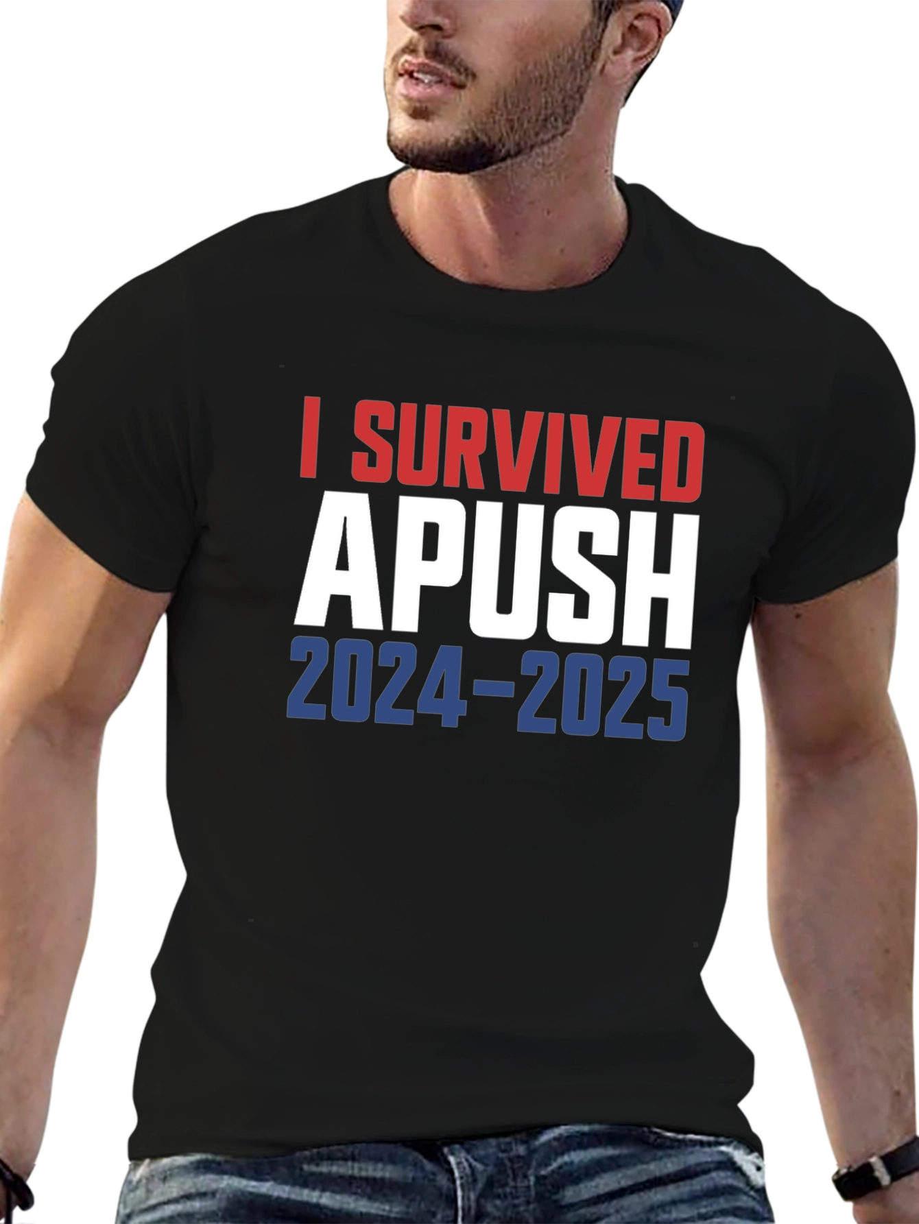 I Survived APUSH T-Shirt 2024-2025