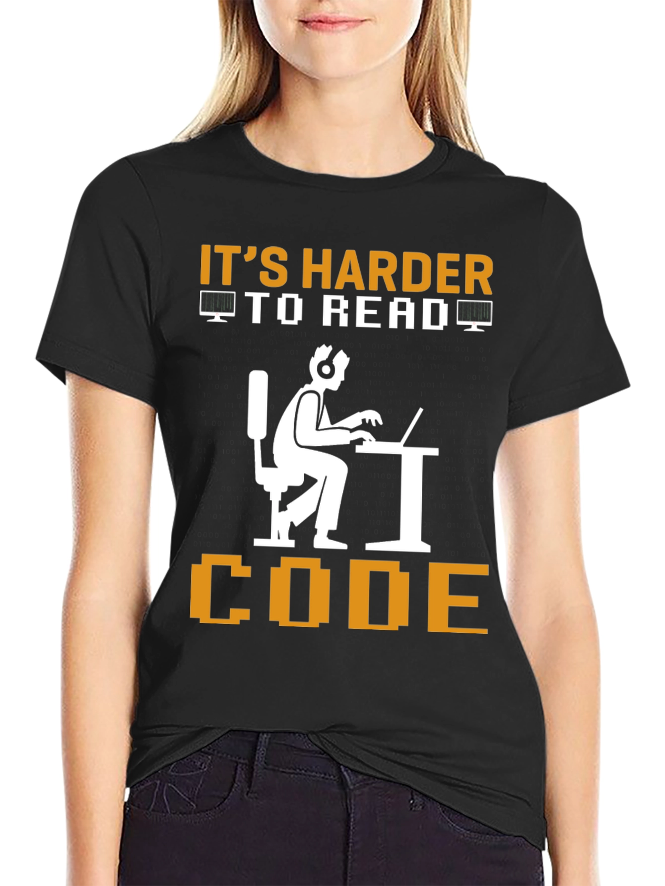 Its Harder To Read Code Graphic Tee