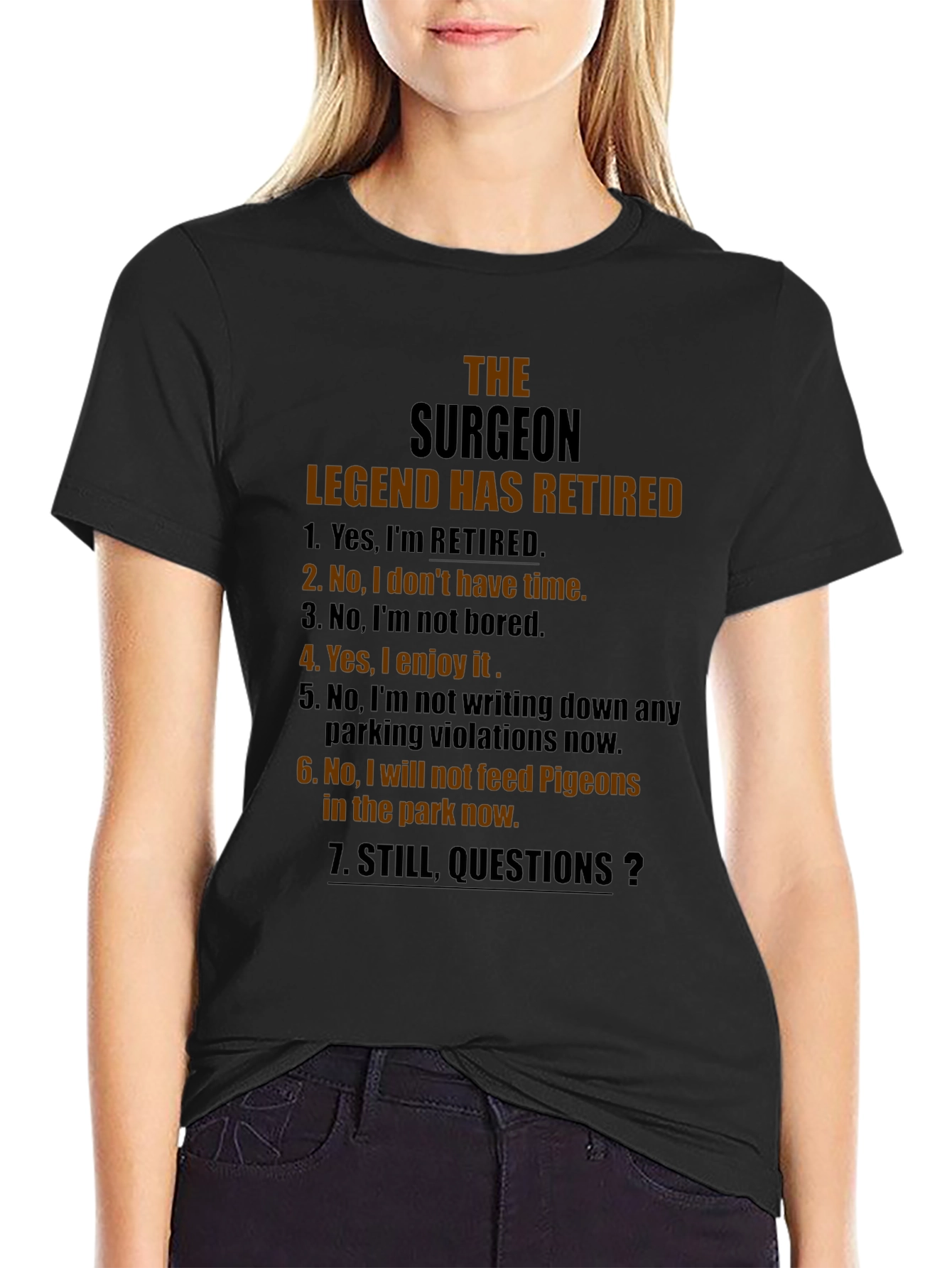 Retired Surgeon Legend Graphic Tee