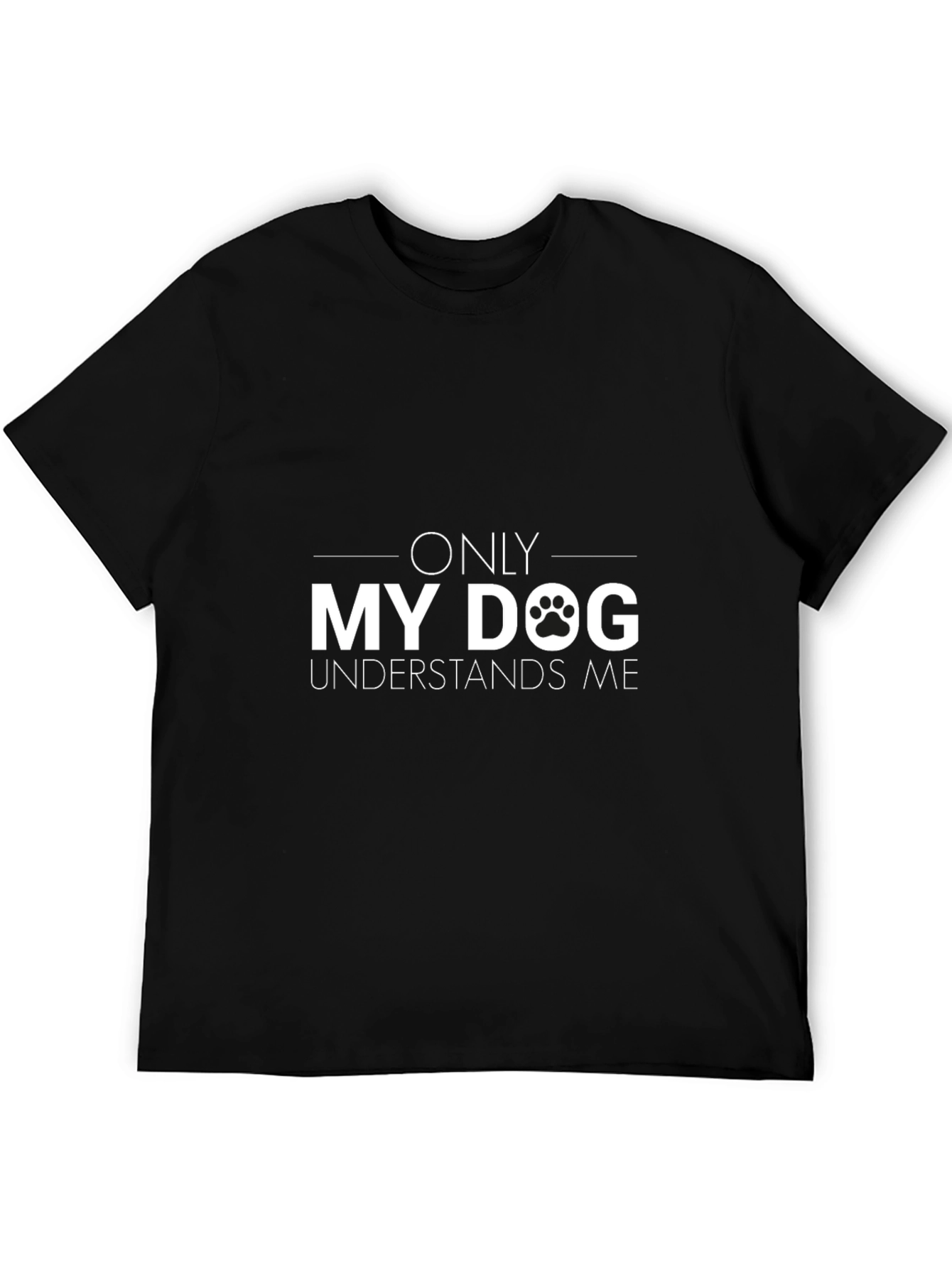 Only My Dog Understands Me Black Graphic Tee