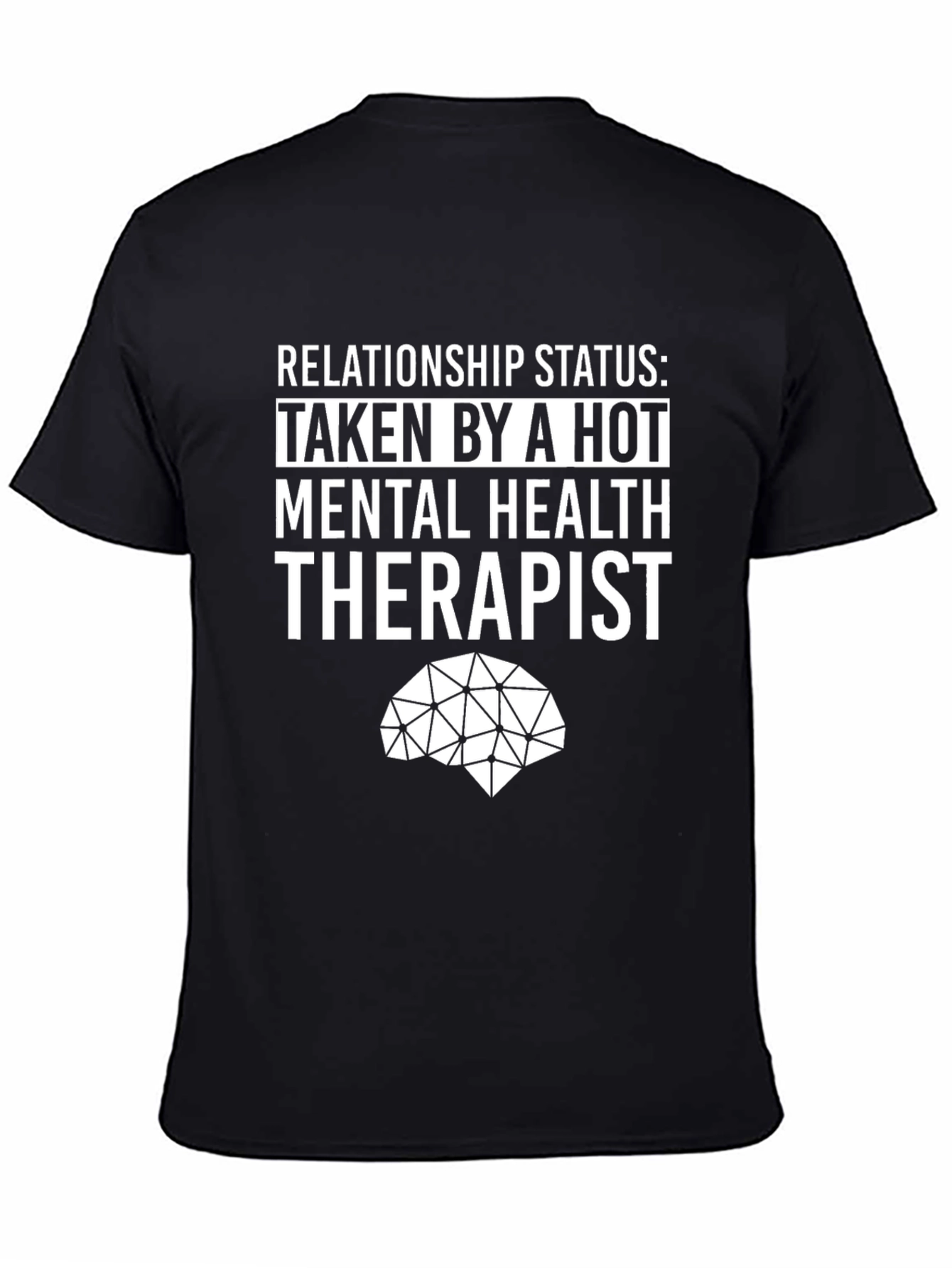 Relationship Status Taken By A Hot Therapist T-Shirt