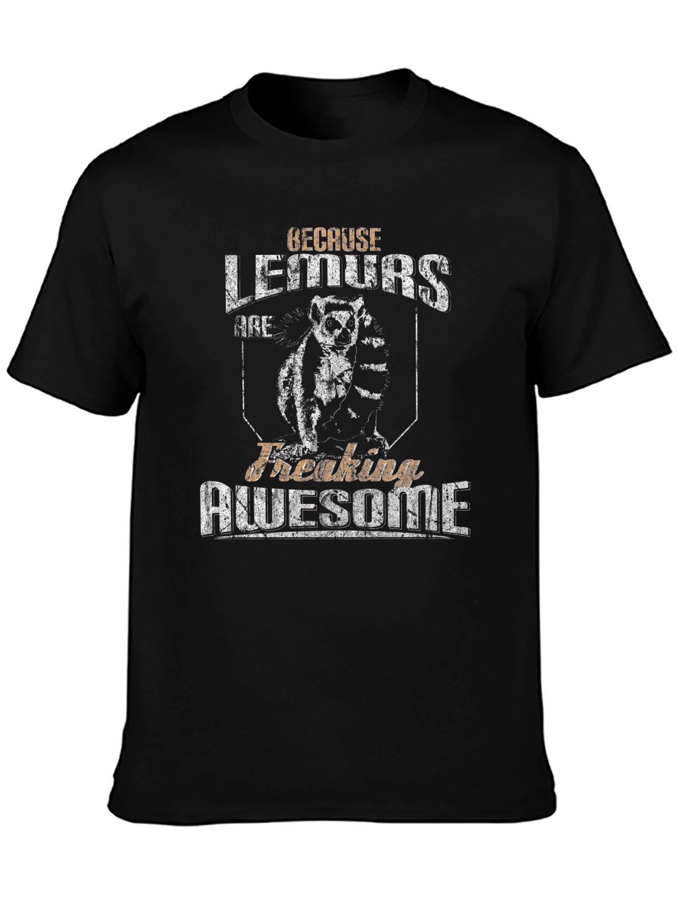 Lemurs Are Freaking Awesome Graphic Tee