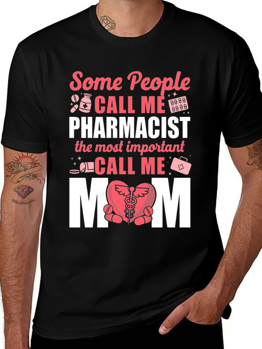 Pharmacist Mom T-Shirt - Gift for Pharmacy Mothers