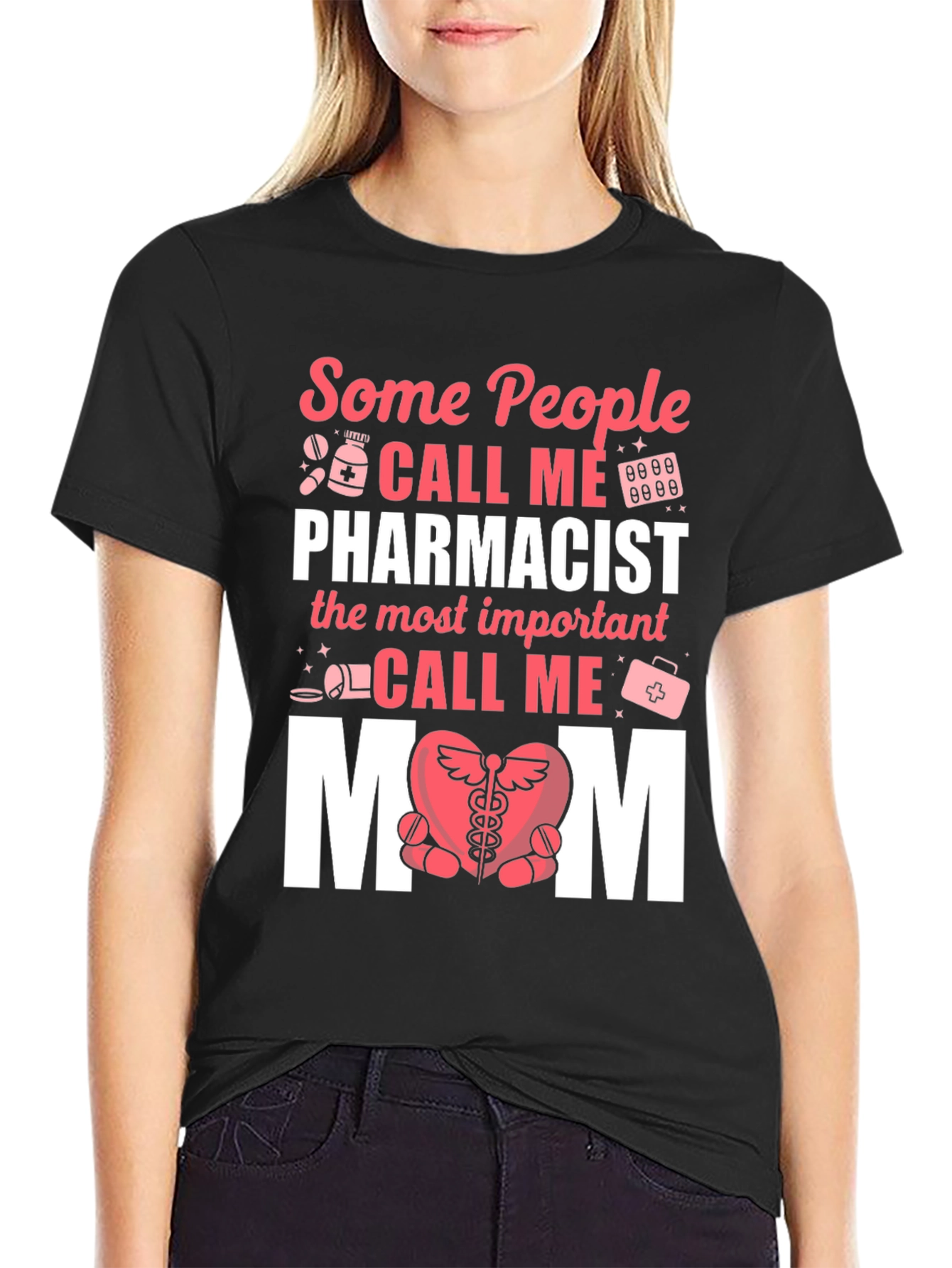 Pharmacist Mom T-Shirt - Gift for Pharmacy Mothers