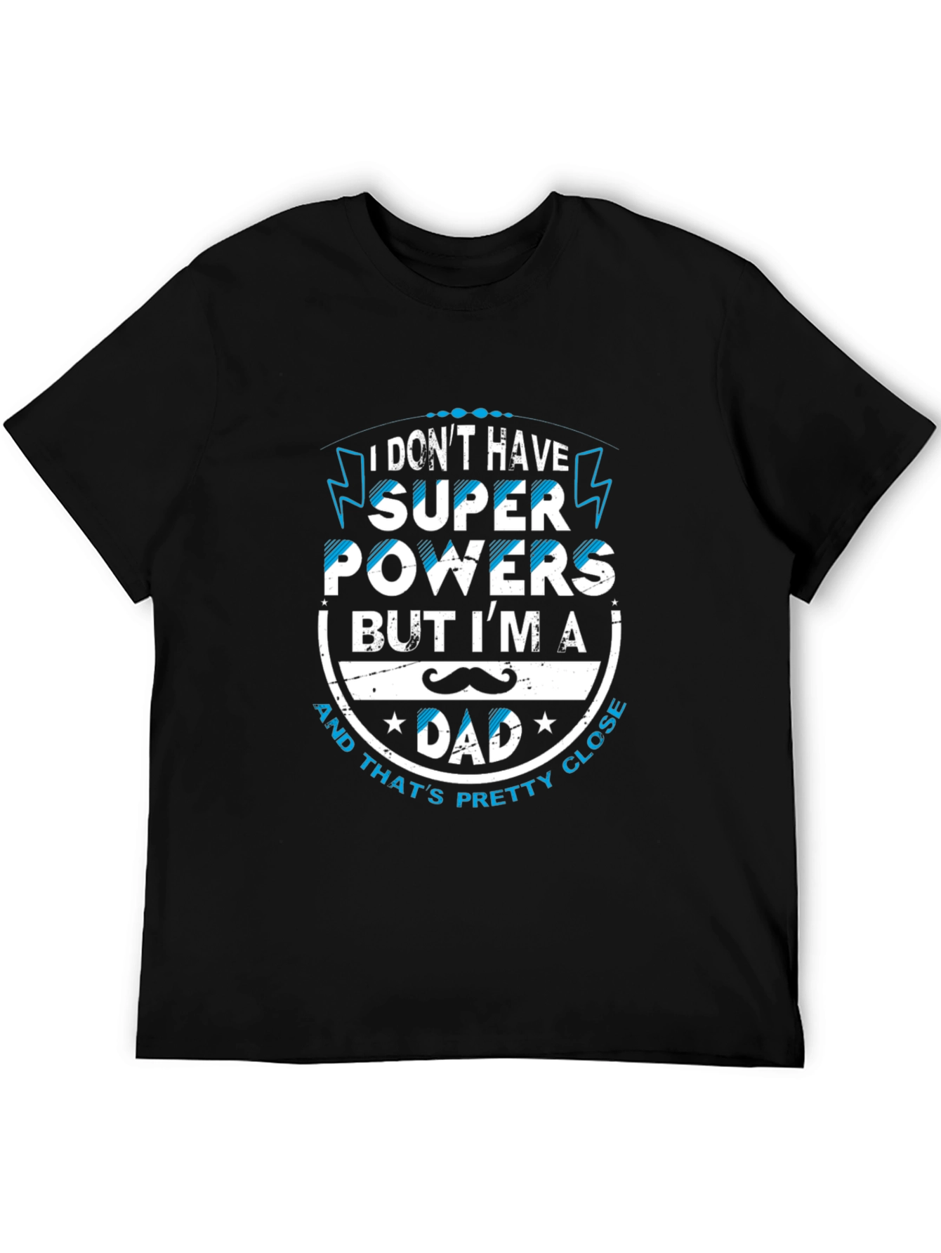 Super Dad T-Shirt - Perfect Fathers Day Gift!