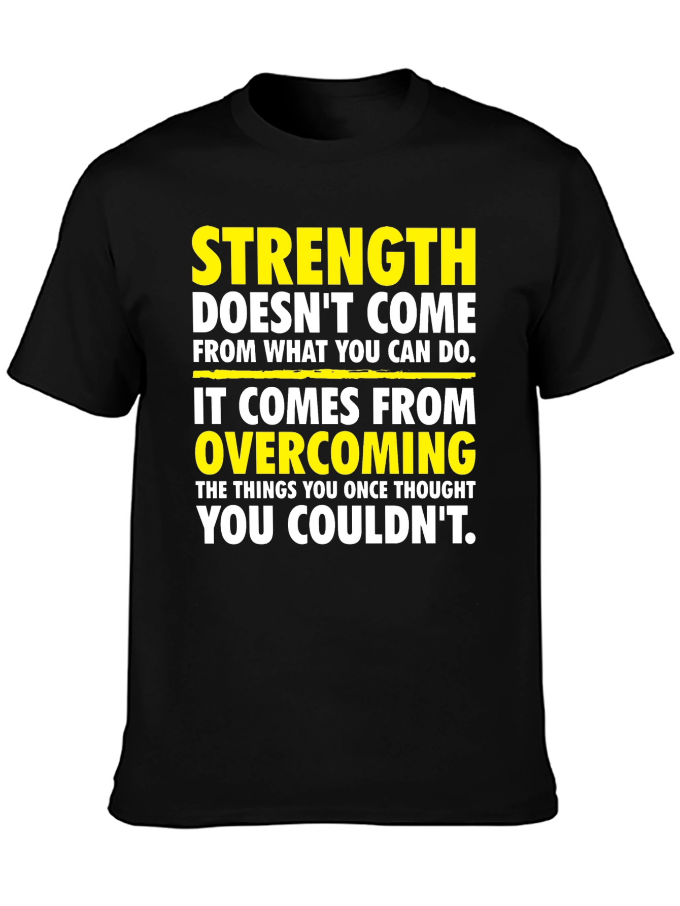 Strength Overcoming Graphic T-Shirt