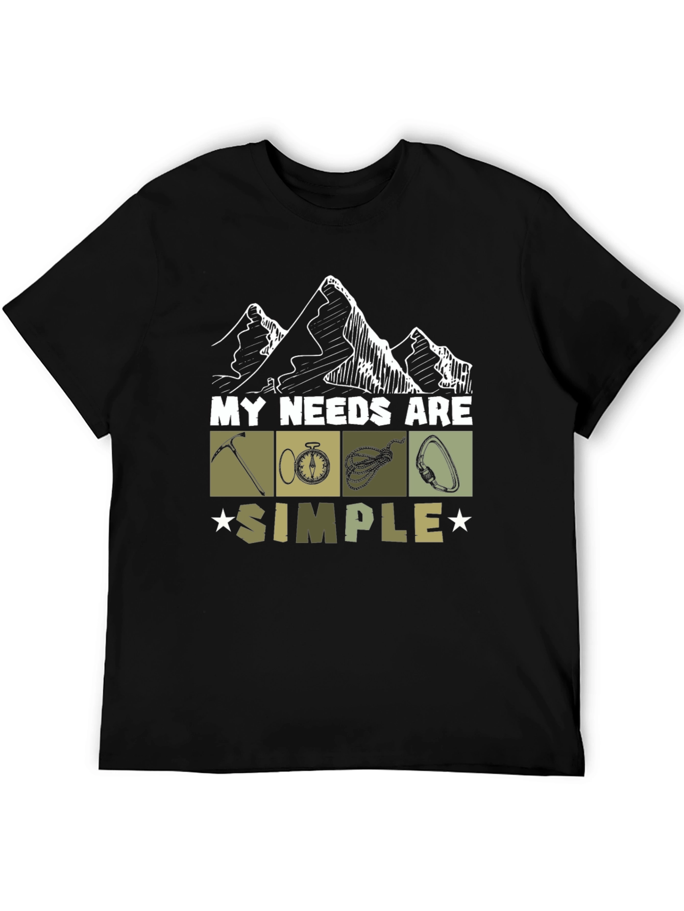 My Needs Are Simple Climbing T-Shirt