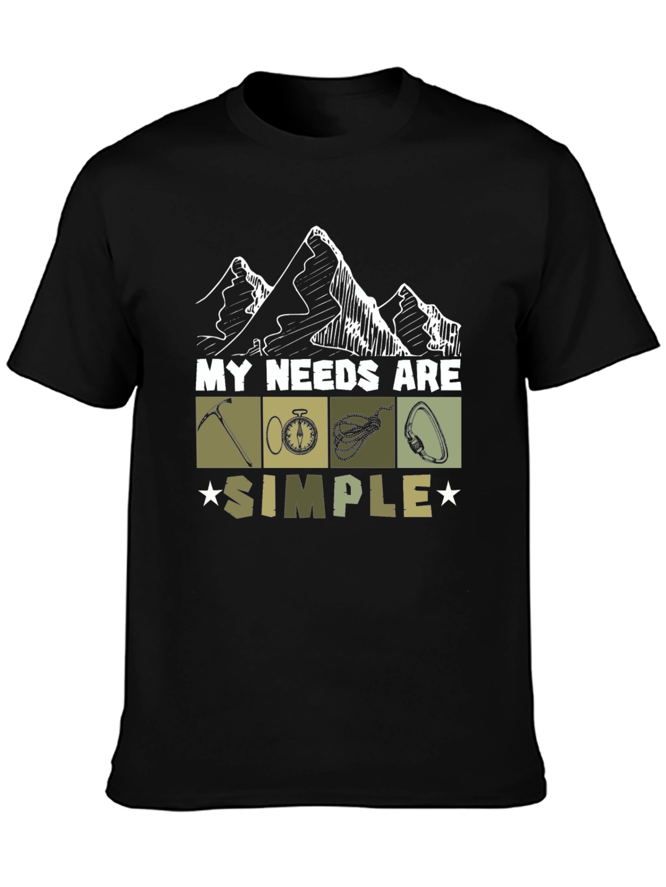 My Needs Are Simple Climbing T-Shirt