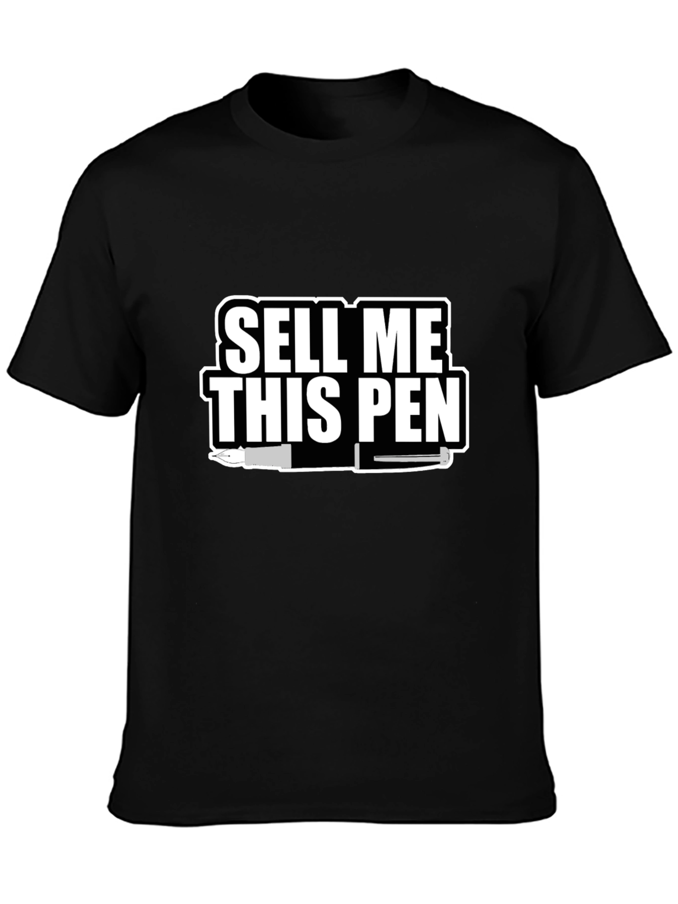 Sell Me This Pen T-Shirt - Bold Statement Tee