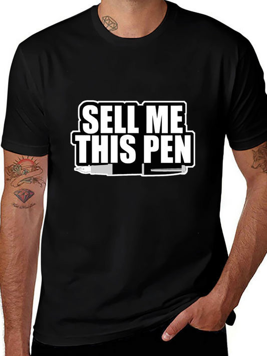 Sell Me This Pen T-Shirt - Bold Statement Tee