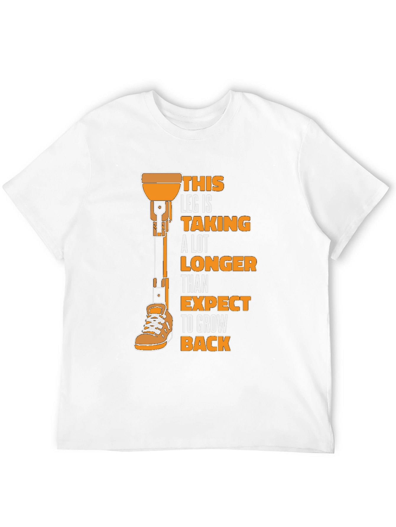 Funny Prosthetic Leg Humor T-Shirt