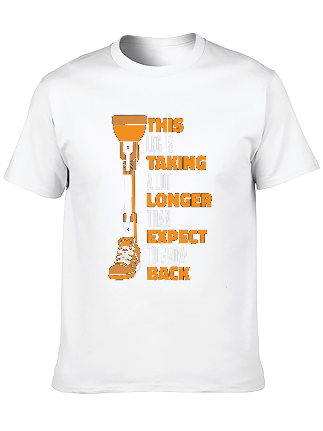 Funny Prosthetic Leg Humor T-Shirt